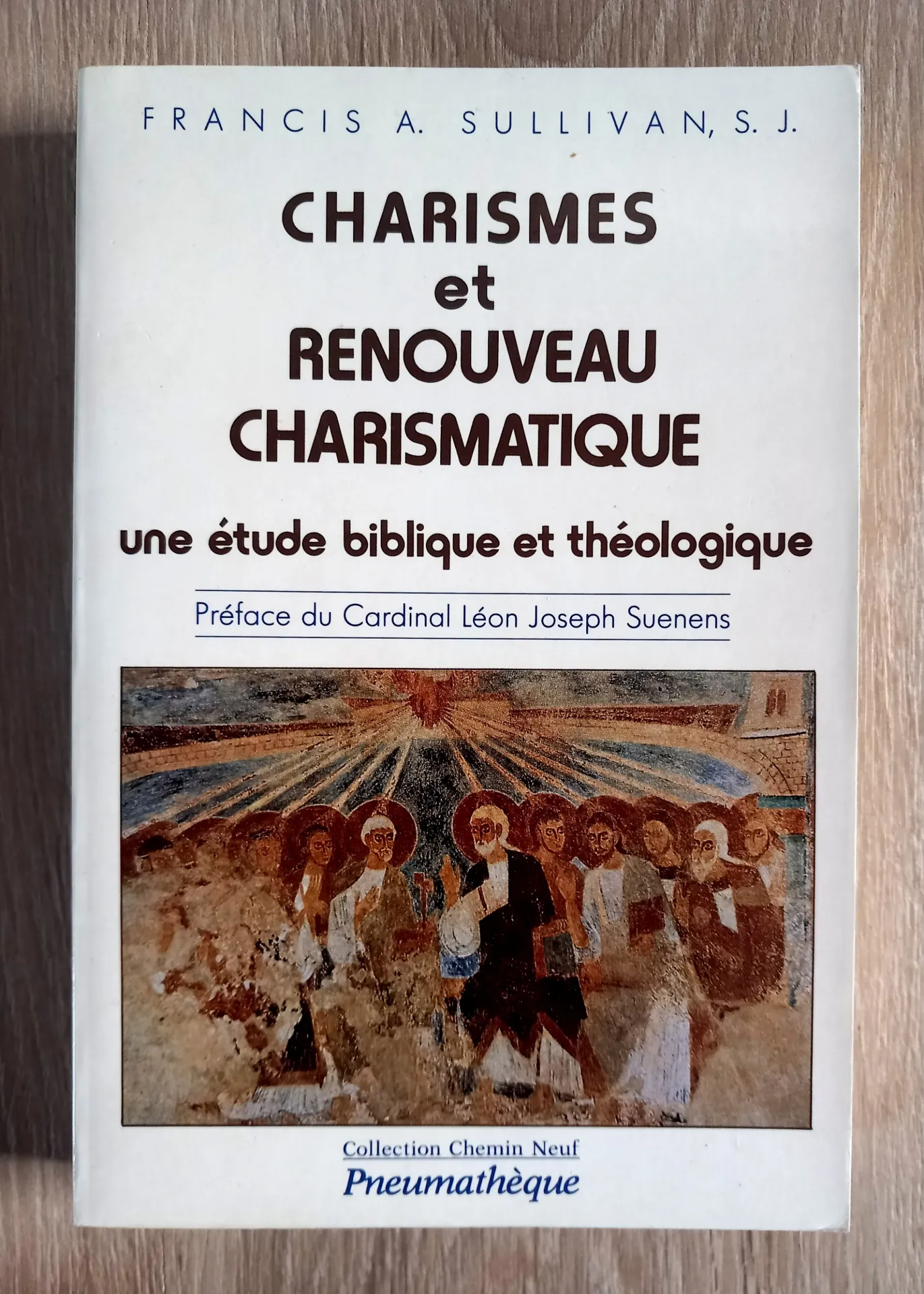 Charisme et renouveau charismatique (Francis A. Sullivans, S. J.)