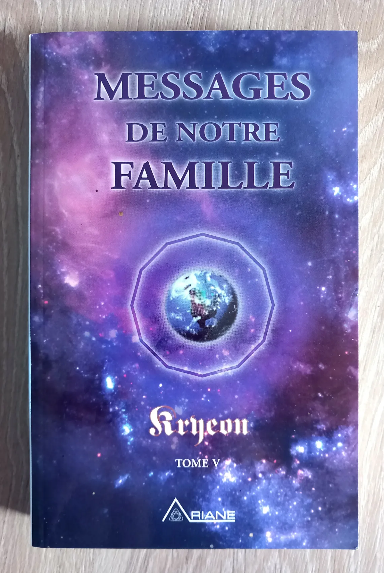 Messages de notre famille, tome 5 (Kryeon / Lee Carroll)