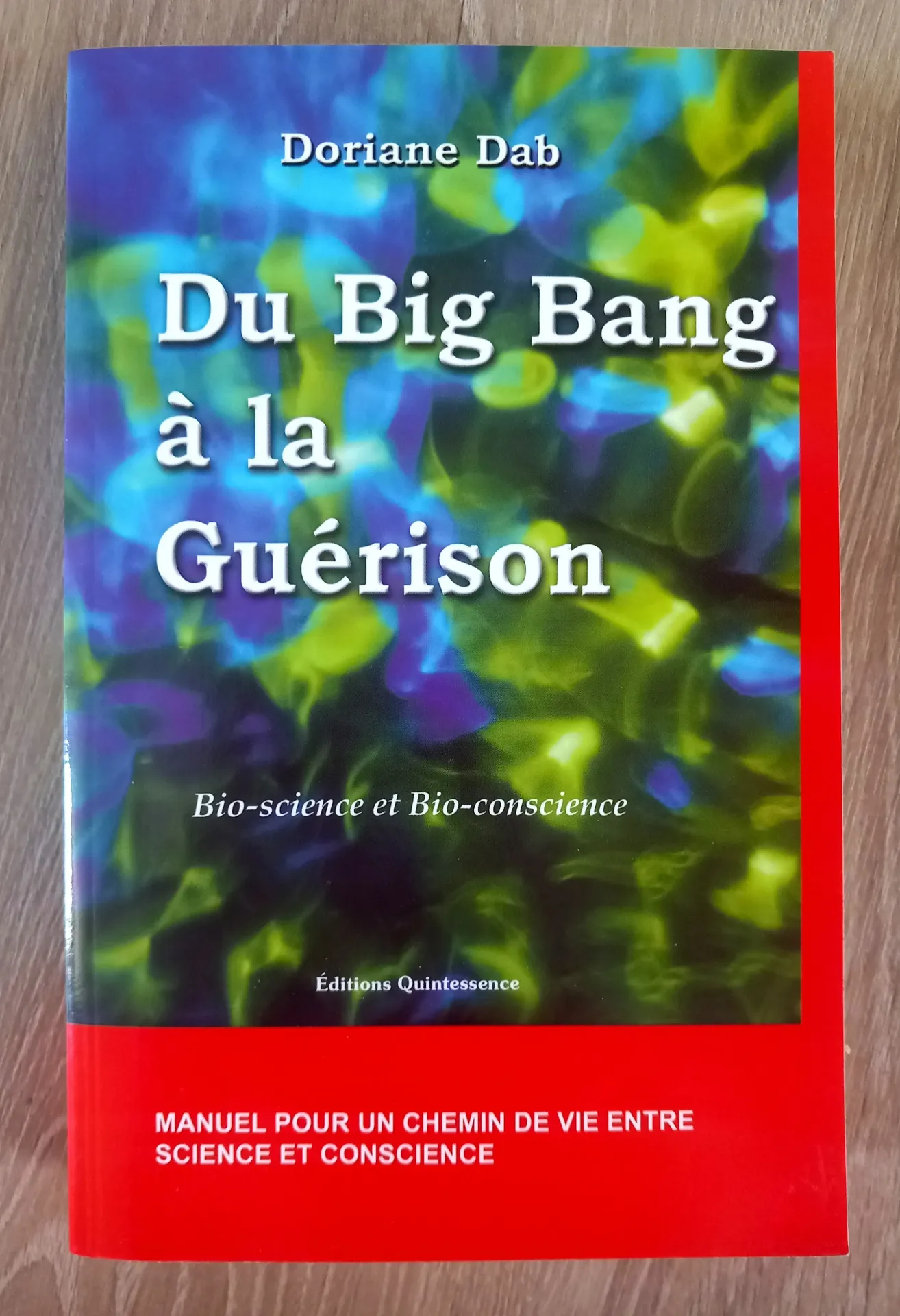 Du Big Bang à la guérison (Doriane Dab)