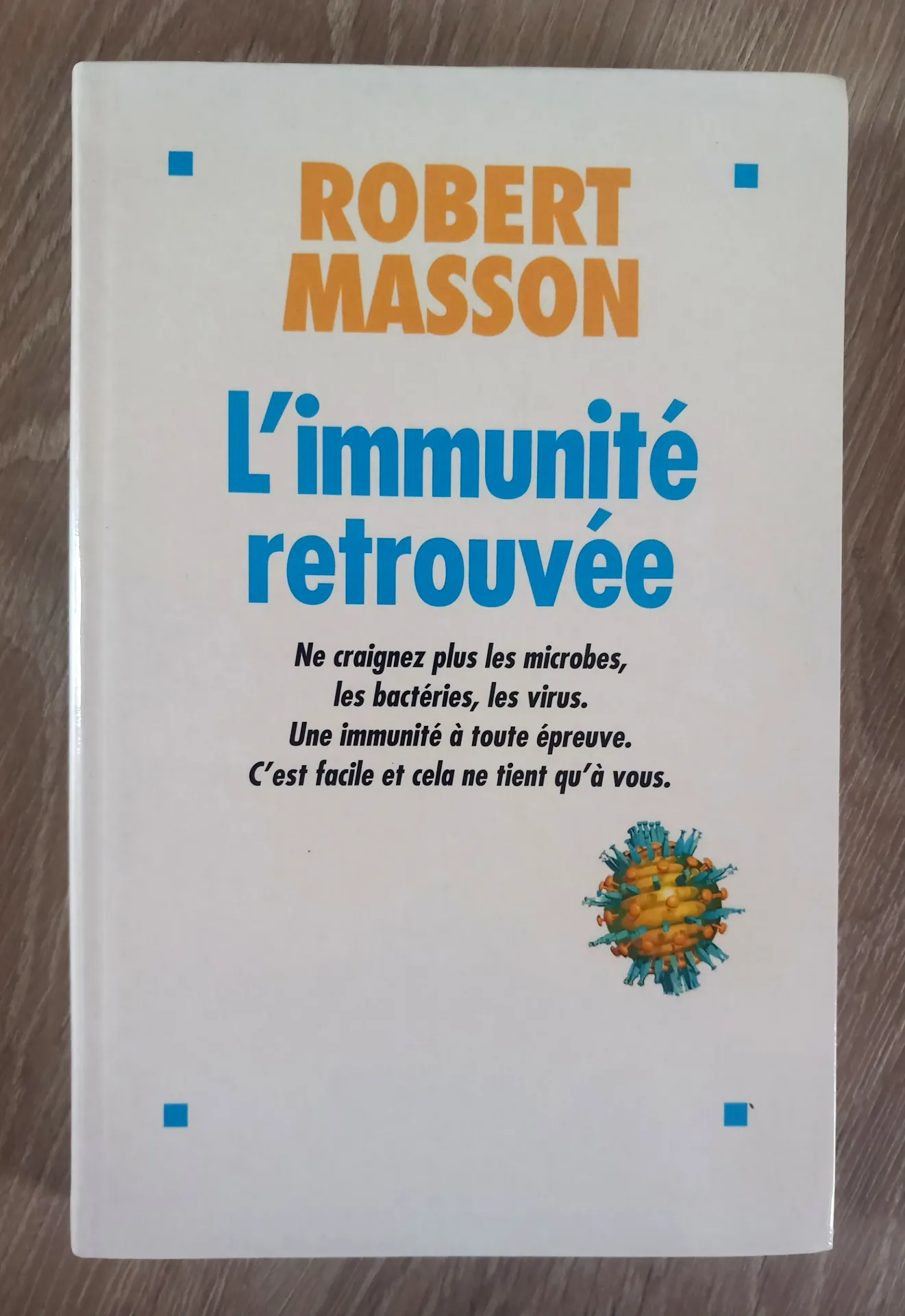 L'immunité retrouvée (Robert Masson)