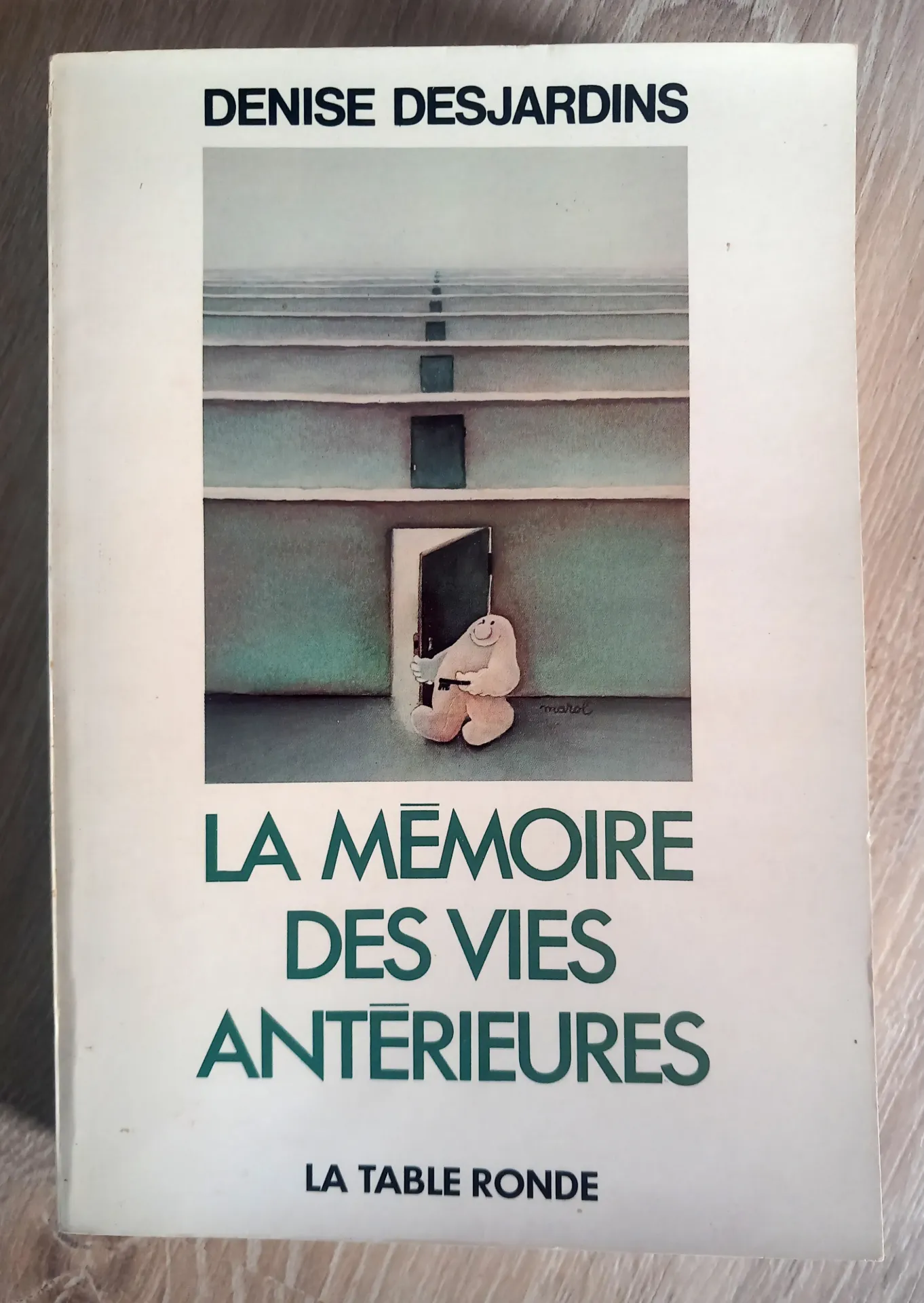 La mémoire des vies antérieures (Denise Desjardins)