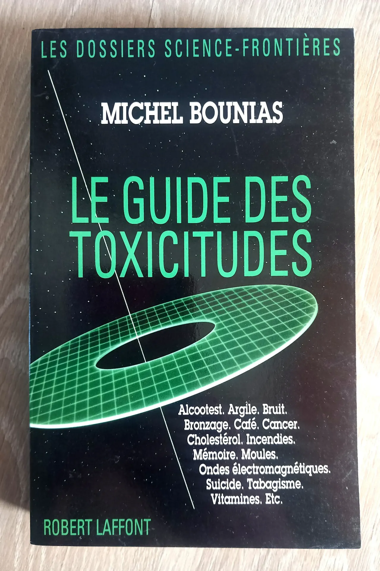 Le guide des toxicitudes (Michel Bounias)