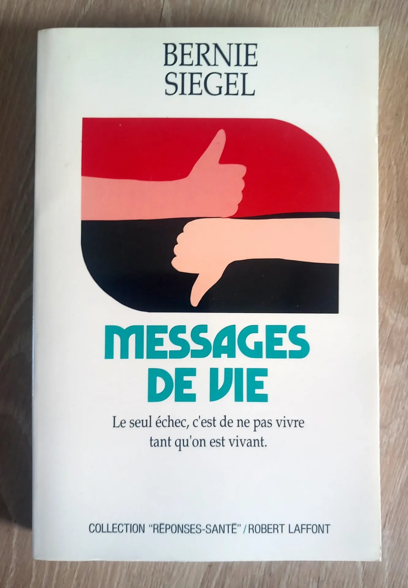Messages de vie (Bernie Siegel)