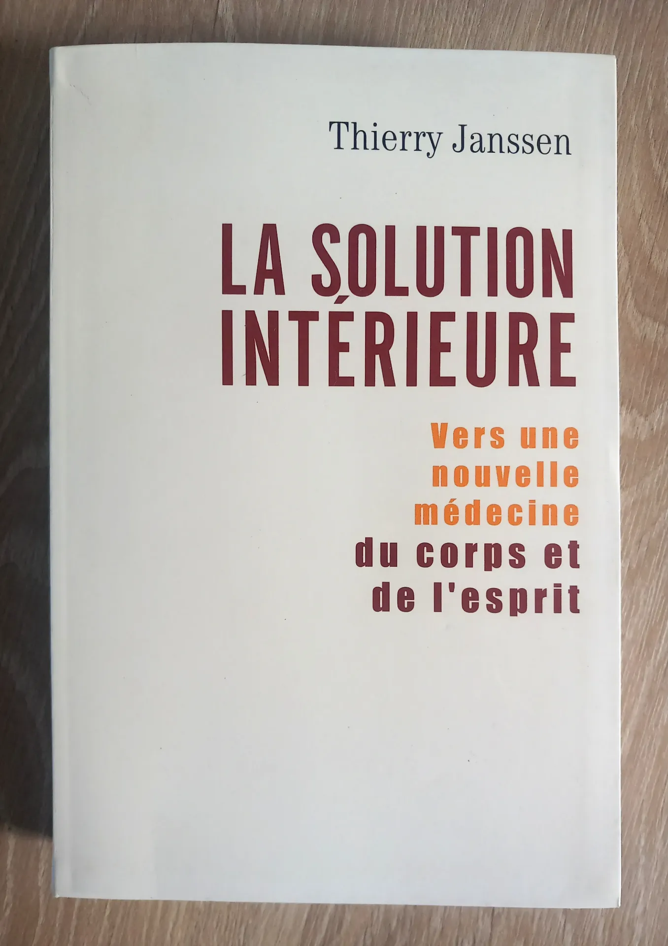 La solution intérieure (Thierry Janssen)