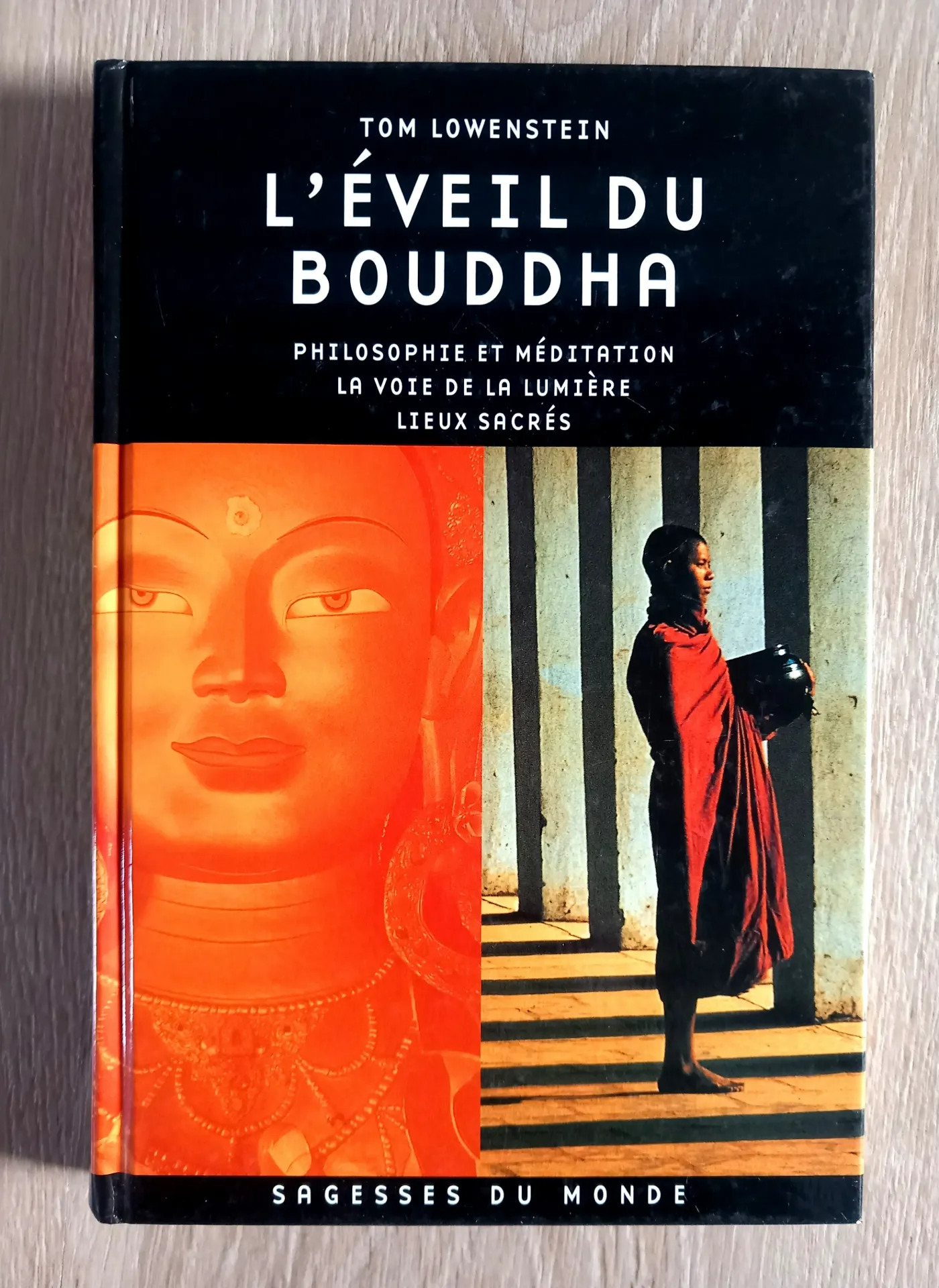 L'éveil du Bouddha - Philosophie et méditation (Tom Lowenstein)