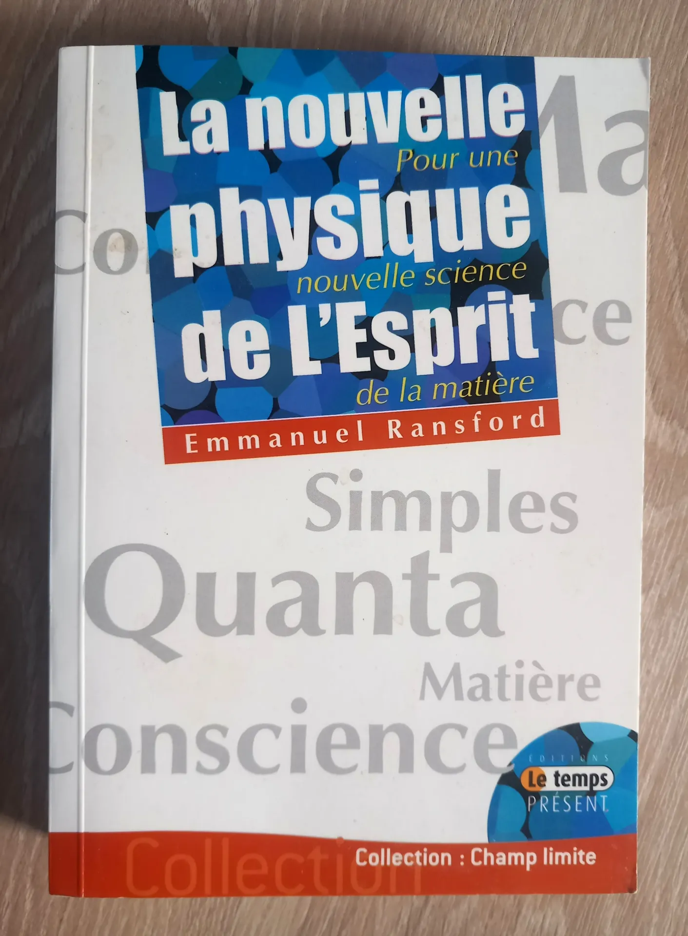 La nouvelle physique de l'esprit (Emmanuel Ransford)
