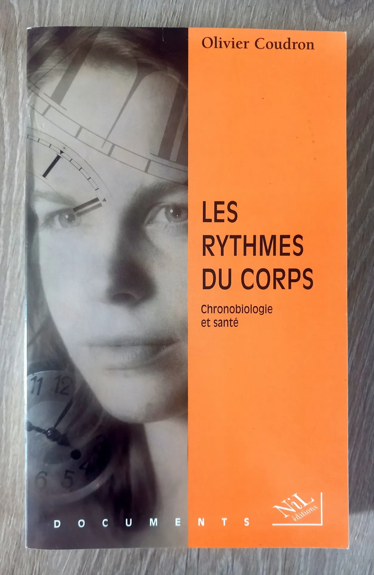 Les rythmes du corps, chronobiologie et santé (Olivier Coudron)