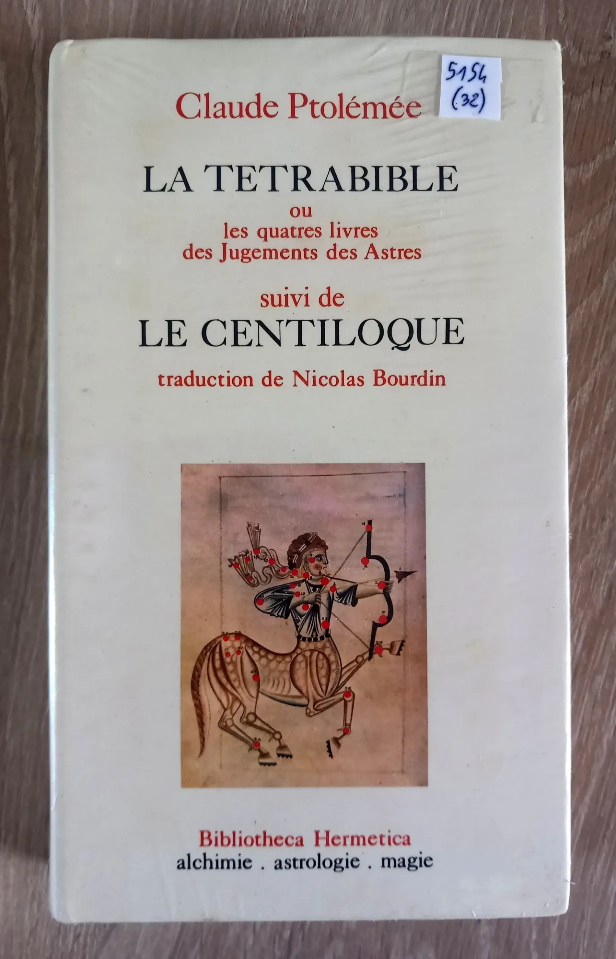 La Tetrabible, Le Centiloque (Claude Ptolémée)