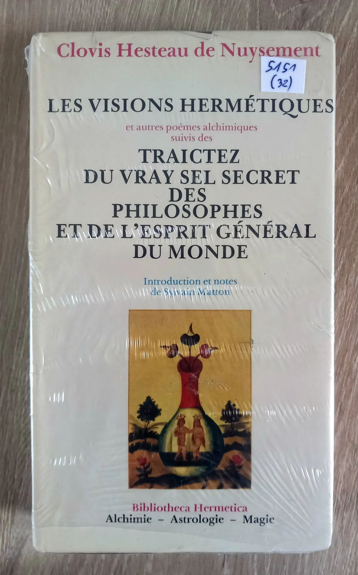 Les visions hermétiques et autres poèmes alchimiques (Clovis Hesteau de Nuysement)
