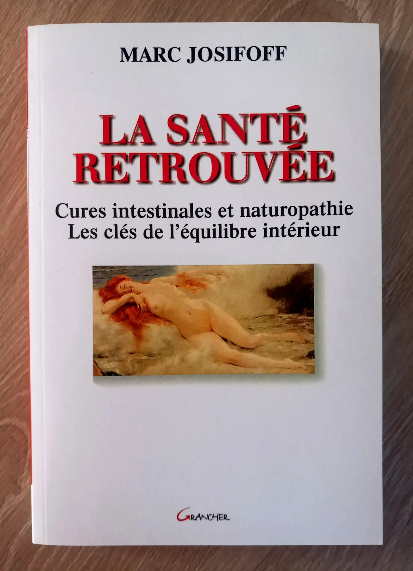 La santé retrouvée (Marc Josifoff)