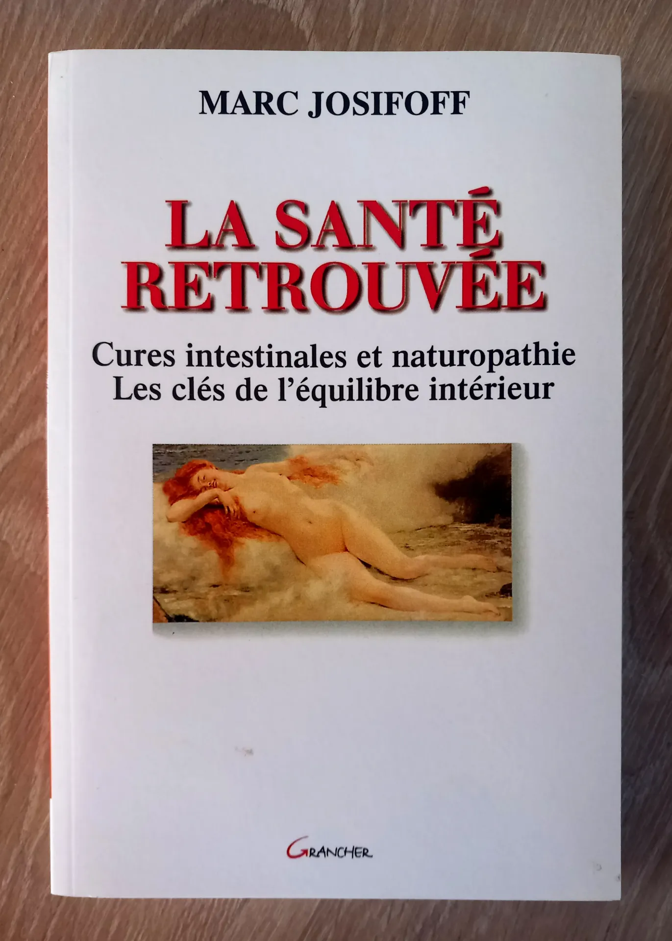 La santé retrouvée (Marc Josifoff)
