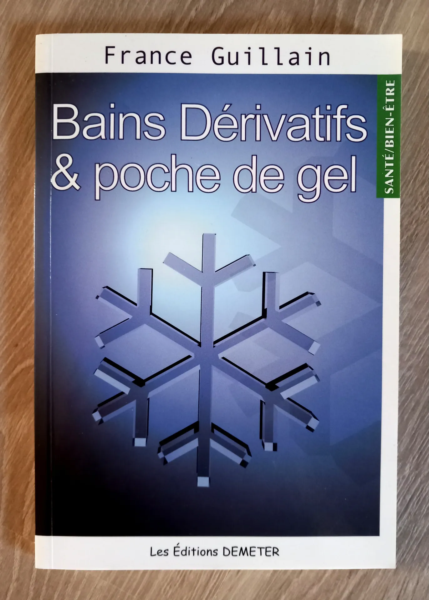 Bains dérivatifs et poches de gel (France Guillain)