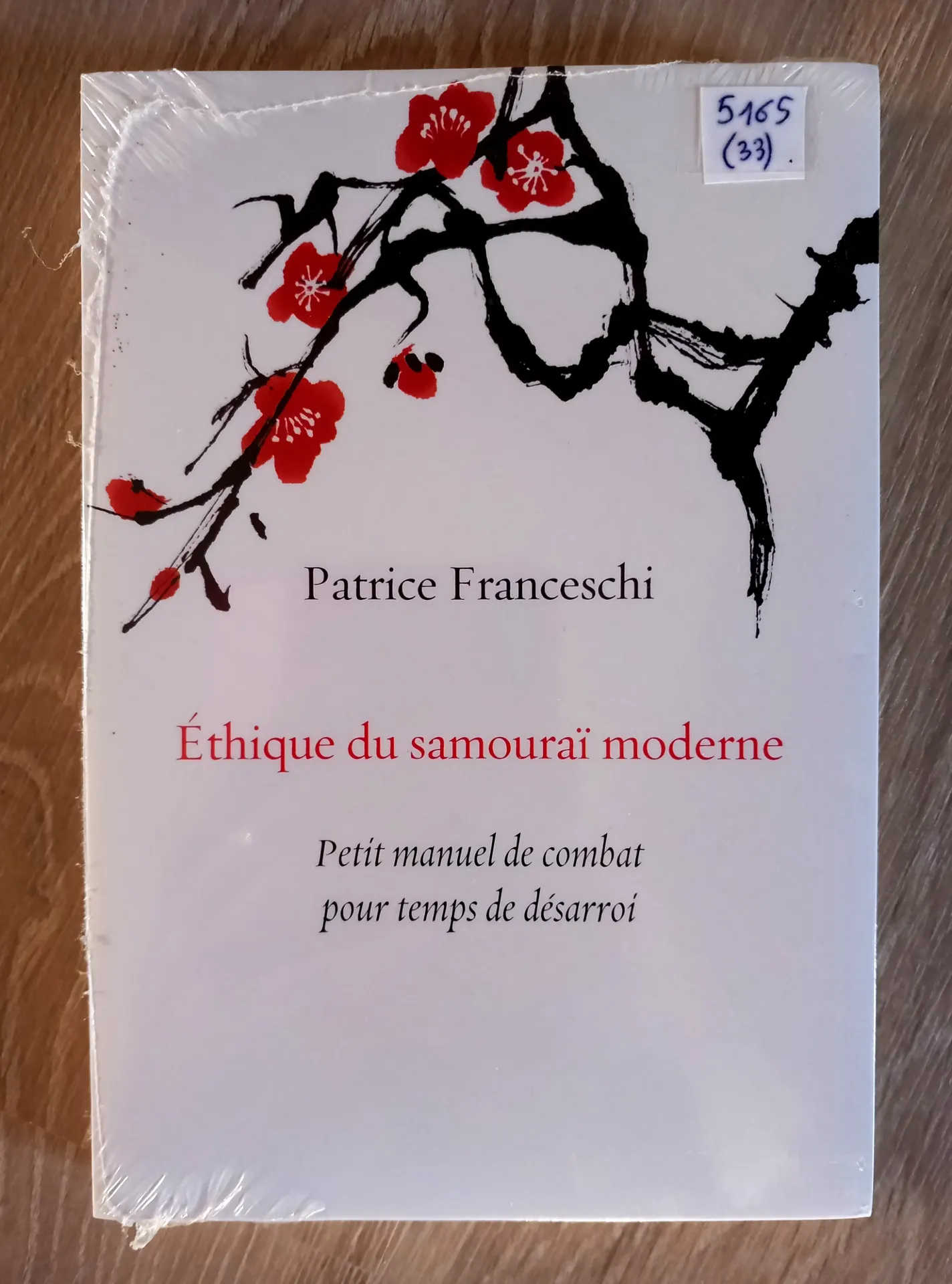 Ethique du samouraï moderne (Patrice Franceschi)