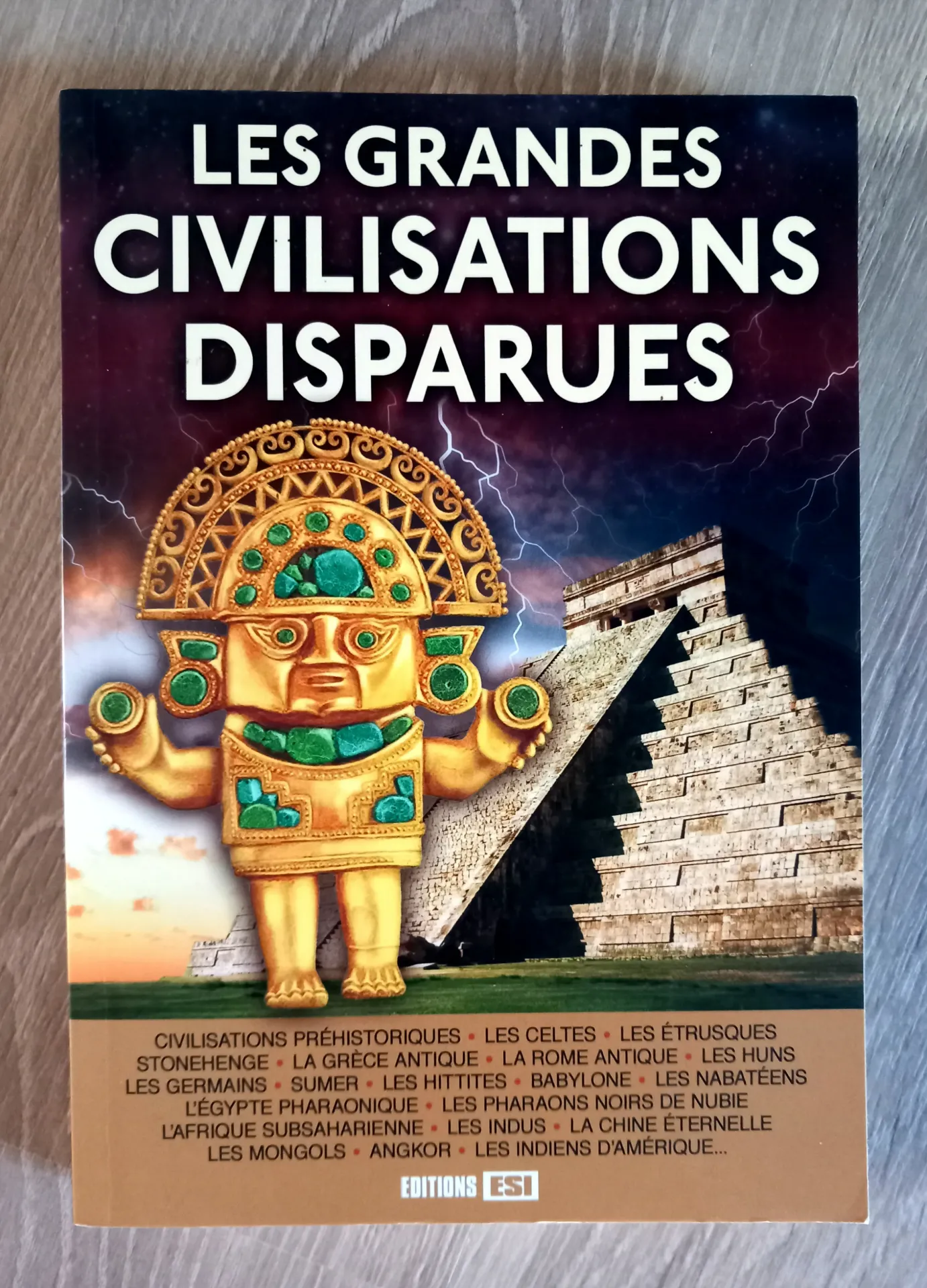 Les grandes civilisations disparues (Claire Leroy)