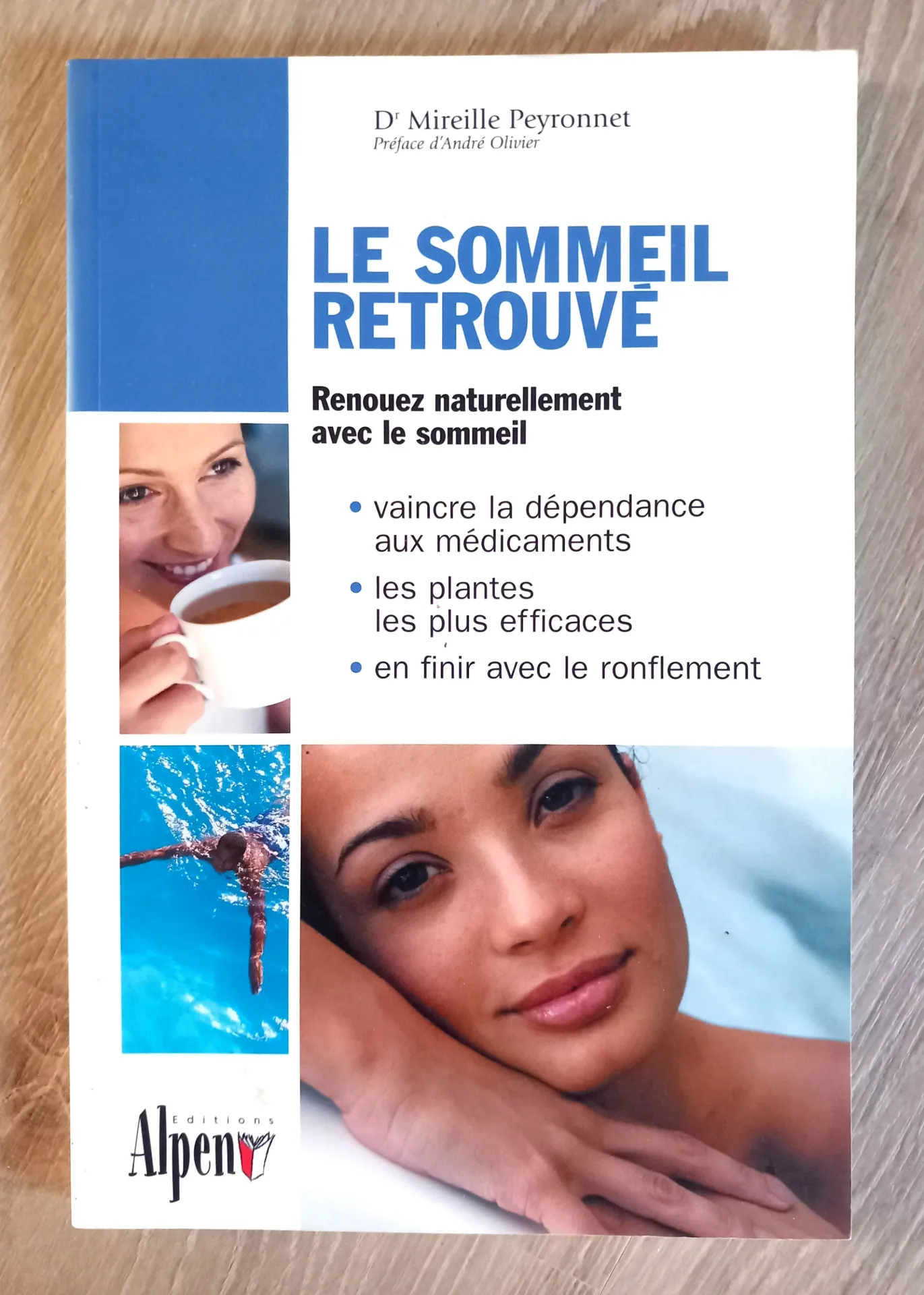 Le sommeil retrouvé (Dr Mireille Peyronnet)