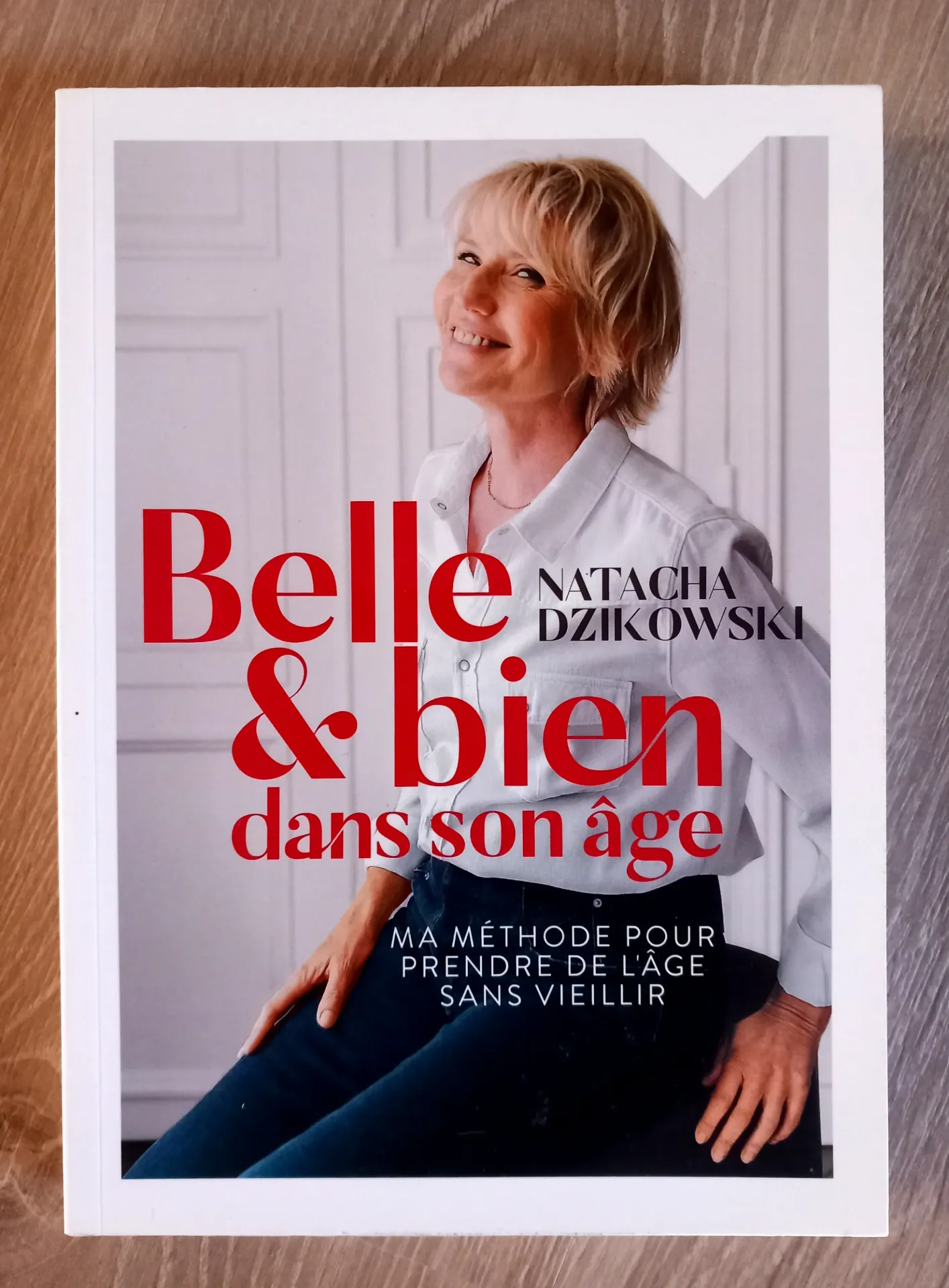 Belle & bien dans son âge (Natacha Dzikowski)