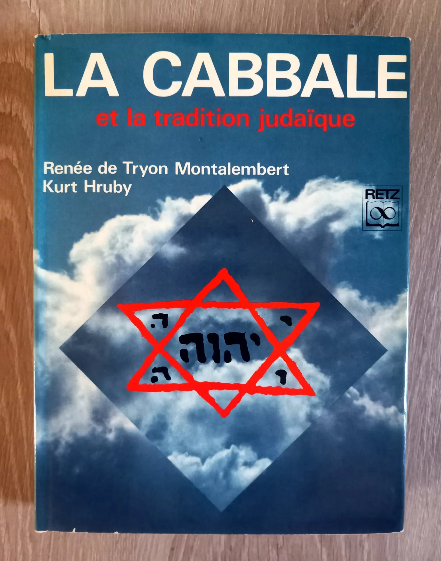 La Cabbale et la tradition judaïque (Renée de Tryon Montalembert et Kurt Hruby)