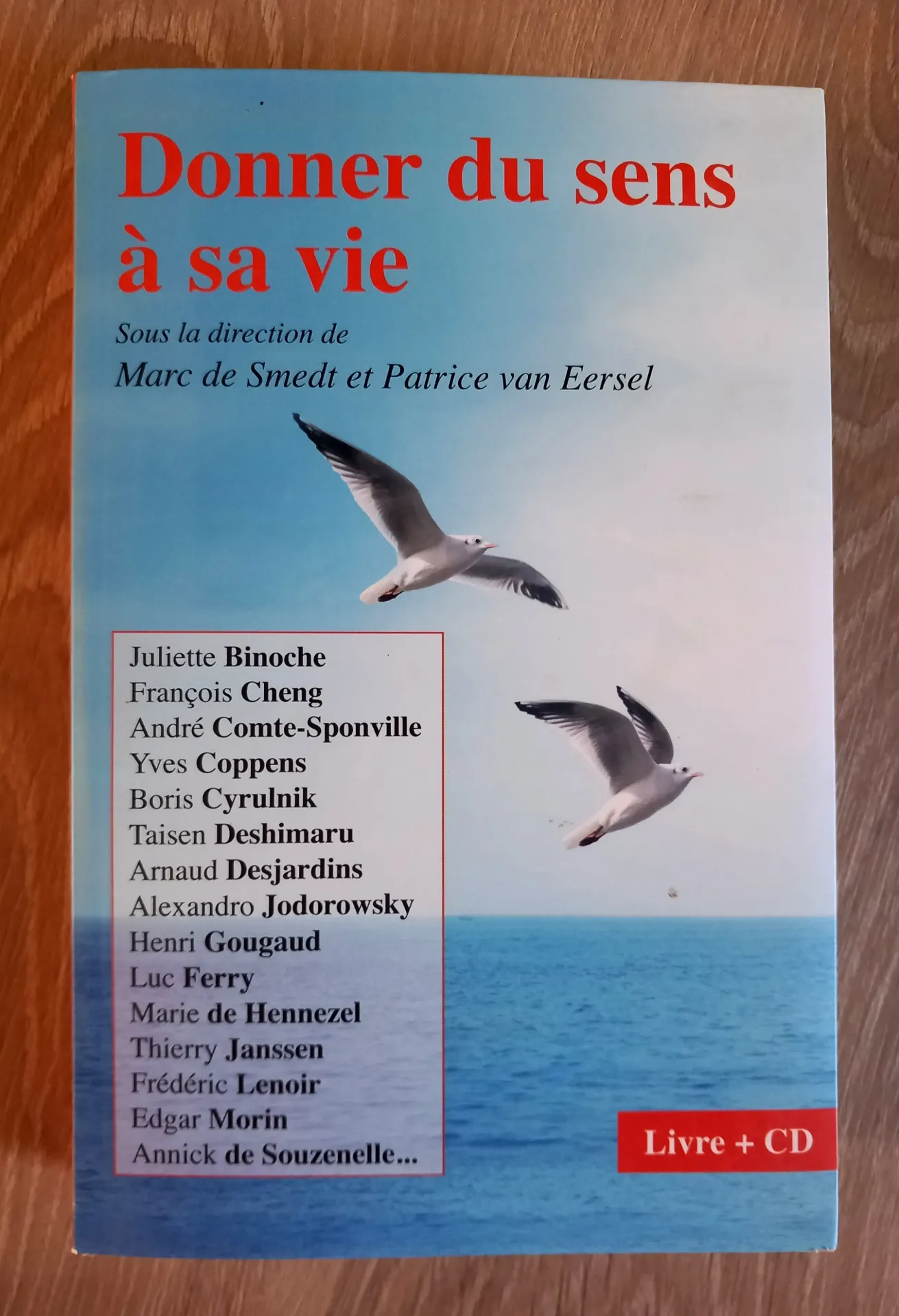 Donner du sens à sa vie (Marc de Smedt et Patrice van Eersel)