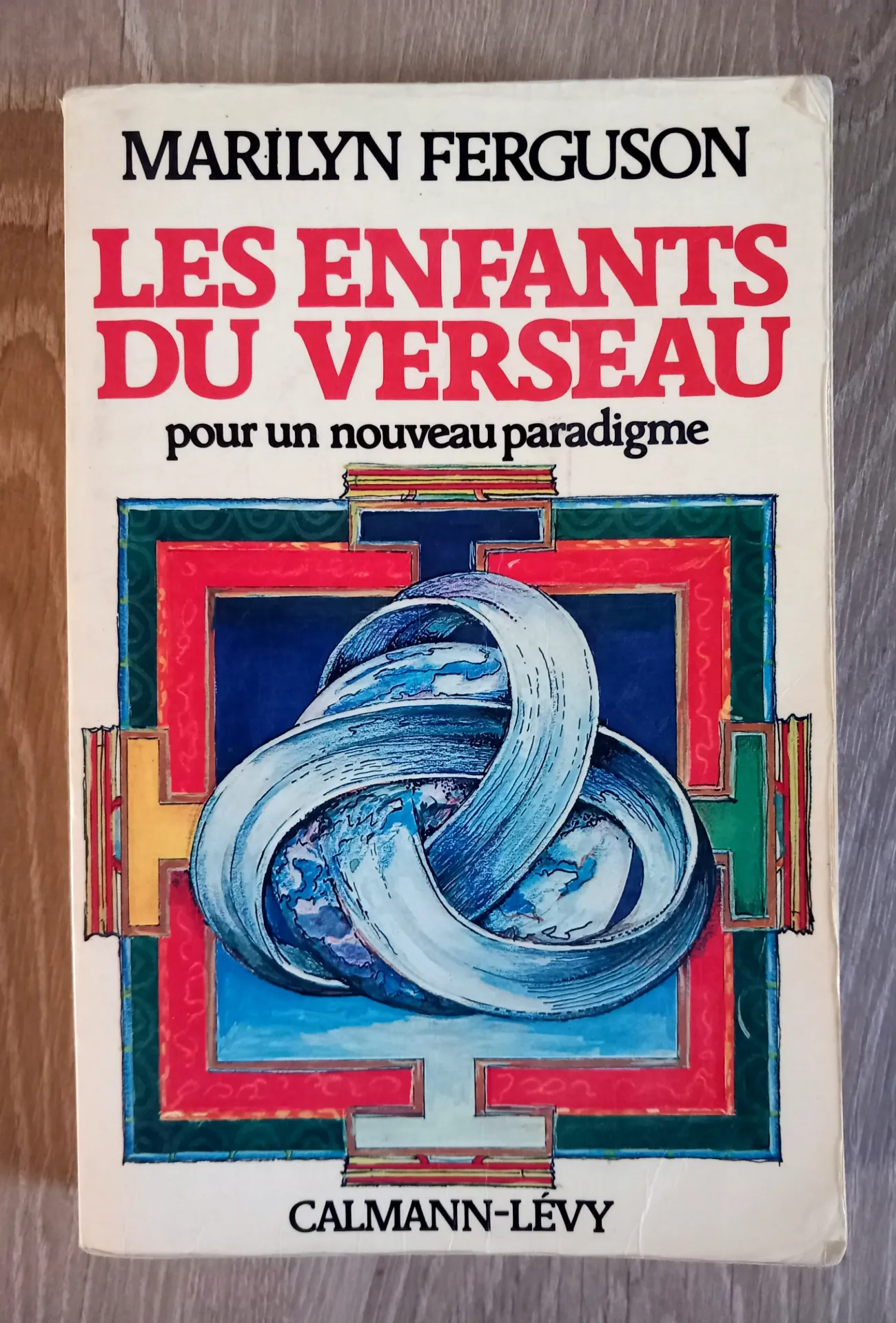 Les enfants du Verseau pour un nouveau paradigme (Marilyn Ferguson)
