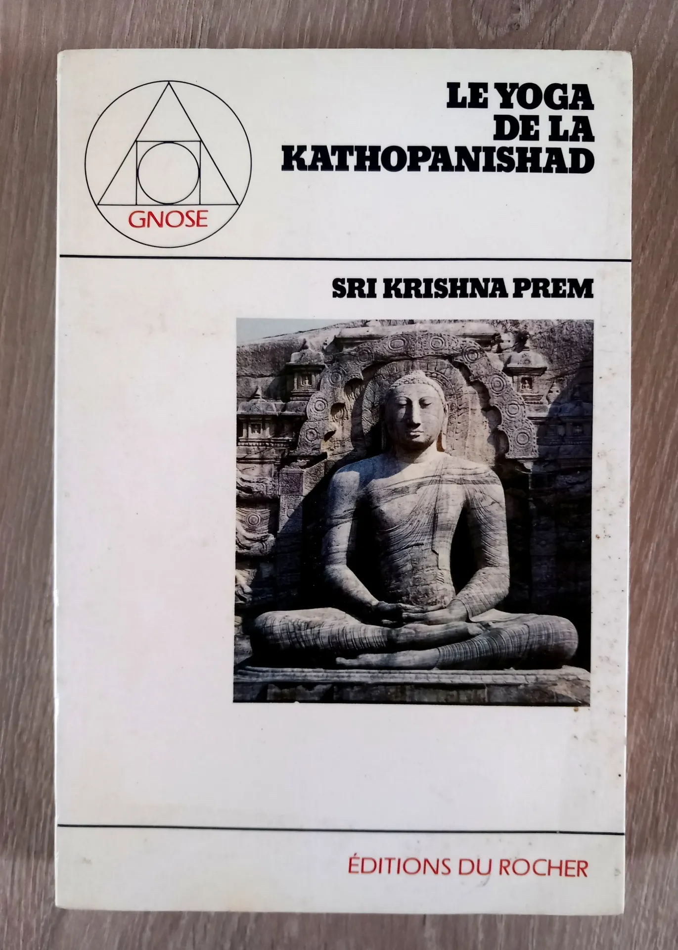 Le Yoga de la Kathopanishad (Sri Krishna Prem)