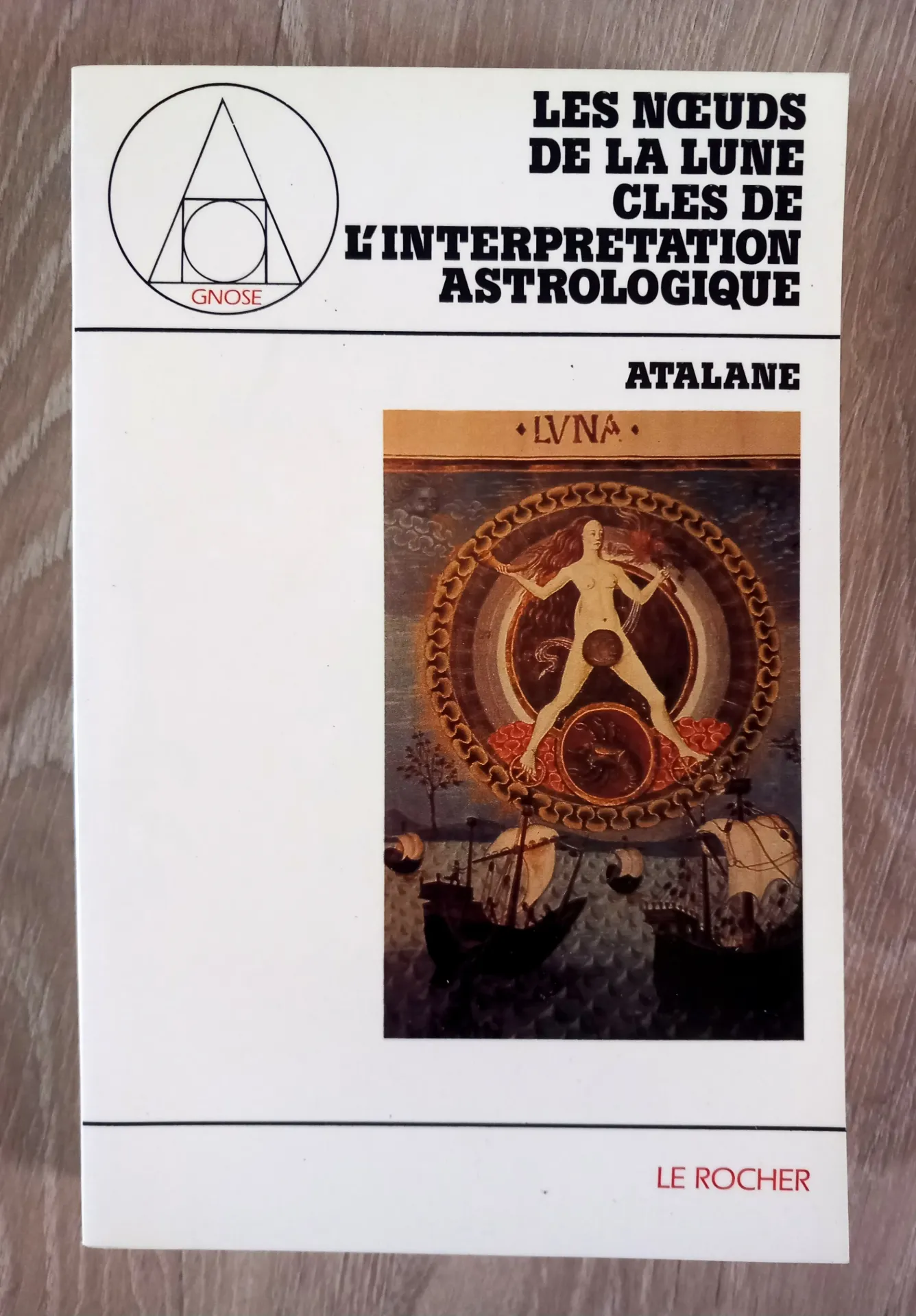 Les noeuds de la lune, clés de l'interprétation astrologique (Atalane)