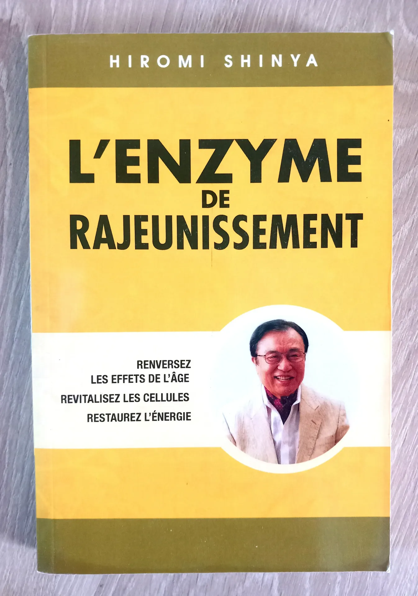 L'enzyme de rajeunissement (Hiromi Shinya)