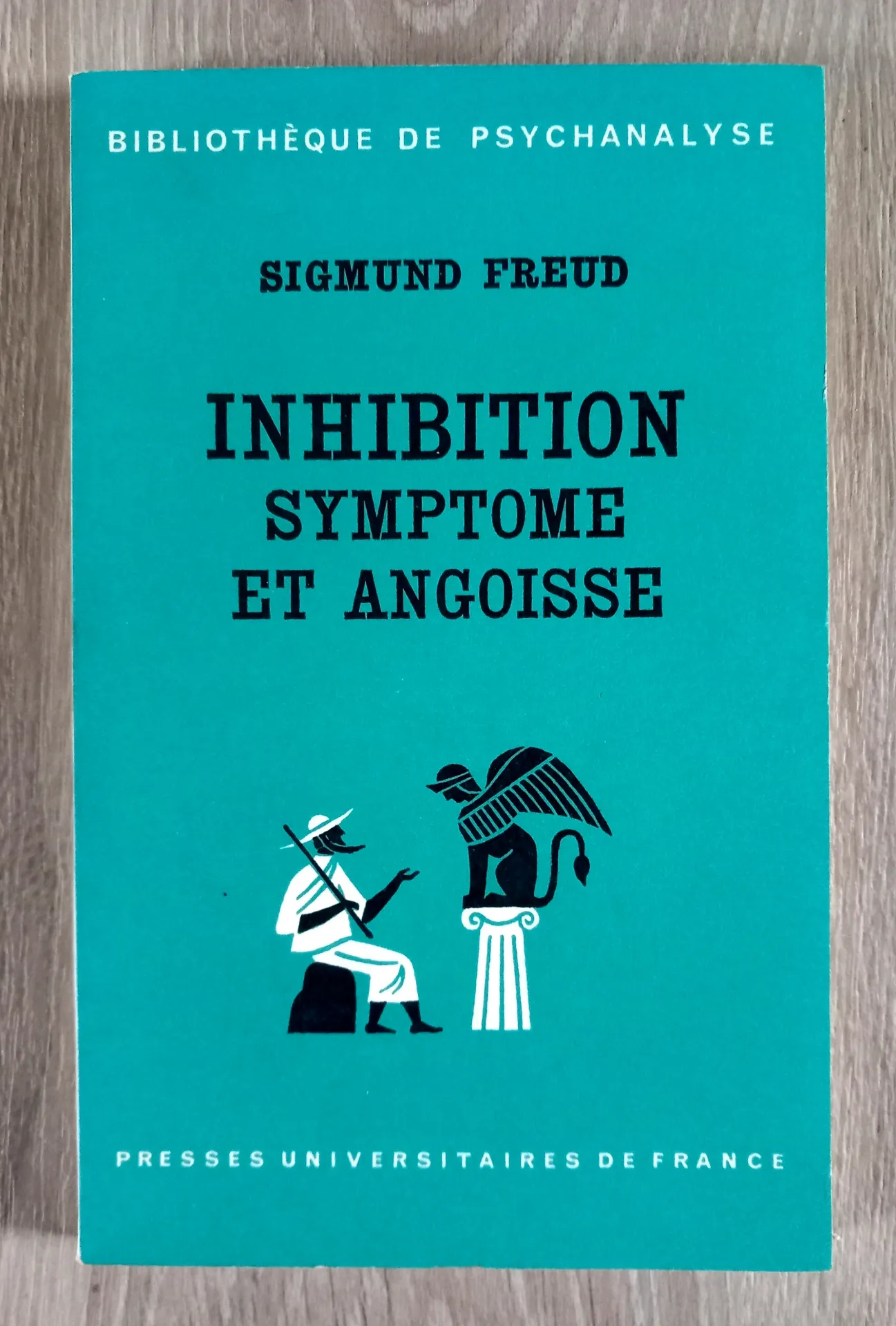 Inhibition, symptôme et angoisse (Sigmund Freud)