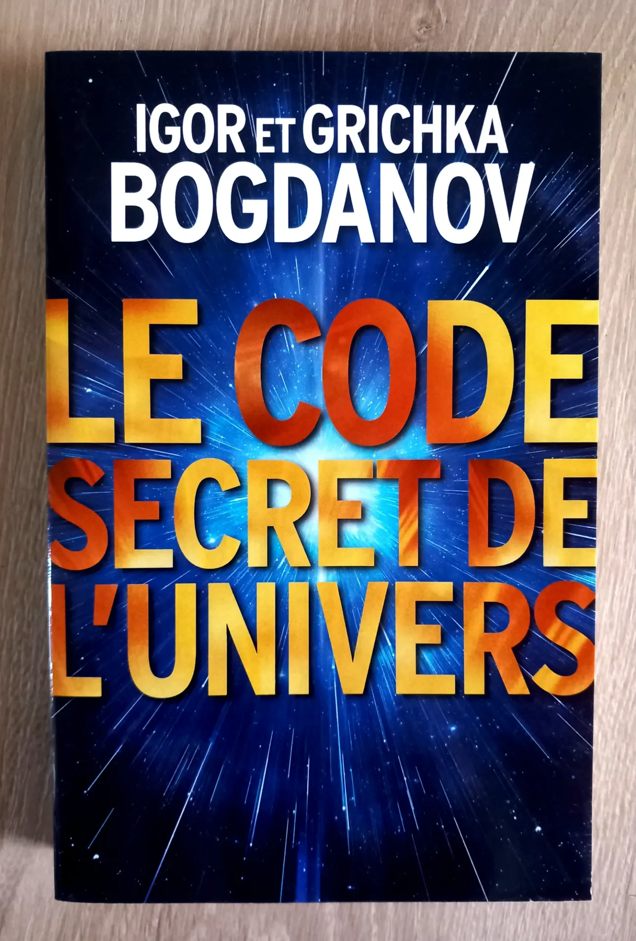Le code secret de l'univers (Igor et Grichka Bogdanov)
