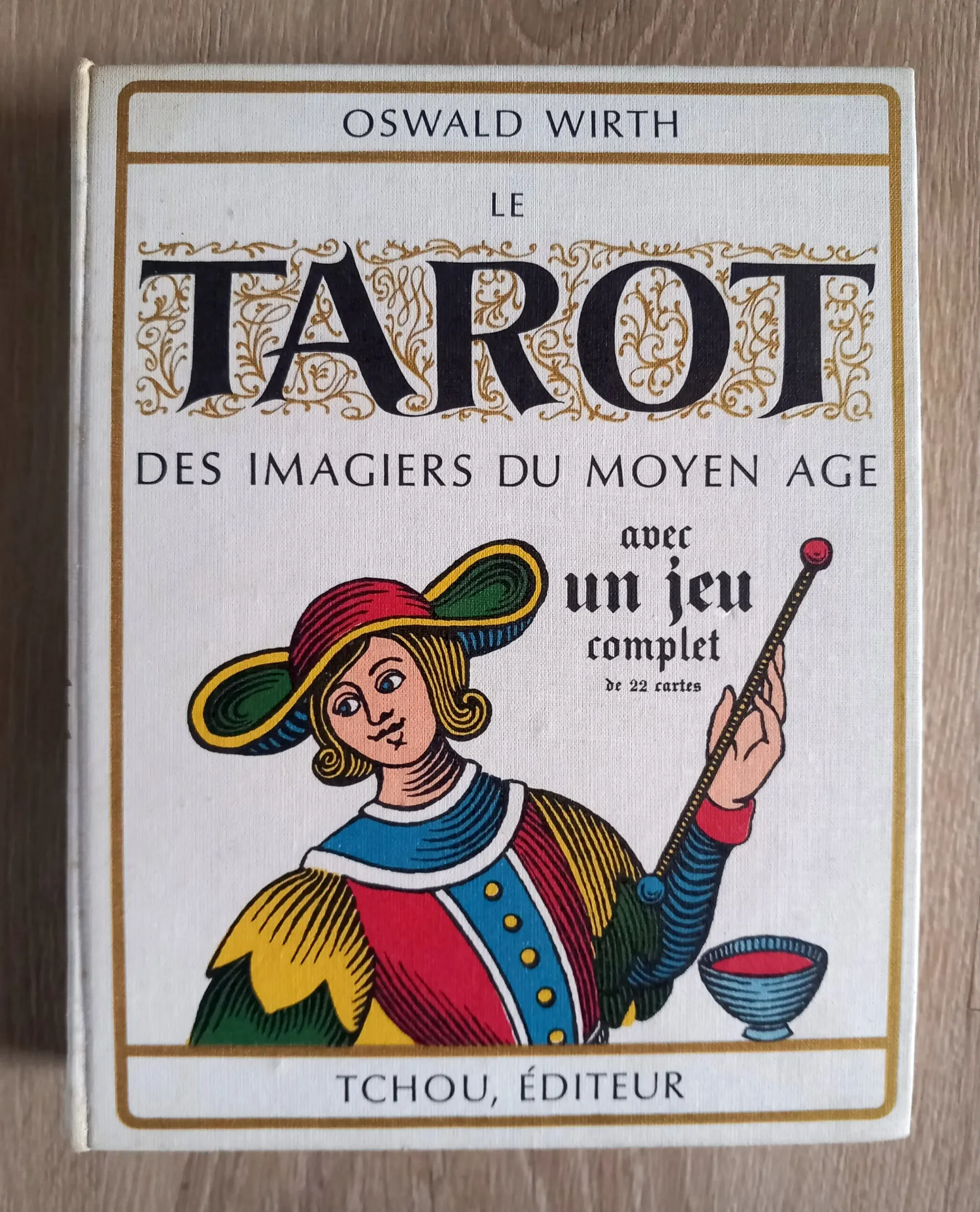 Le Tarot des imagiers du Moyen Age (Oswald Wirth)