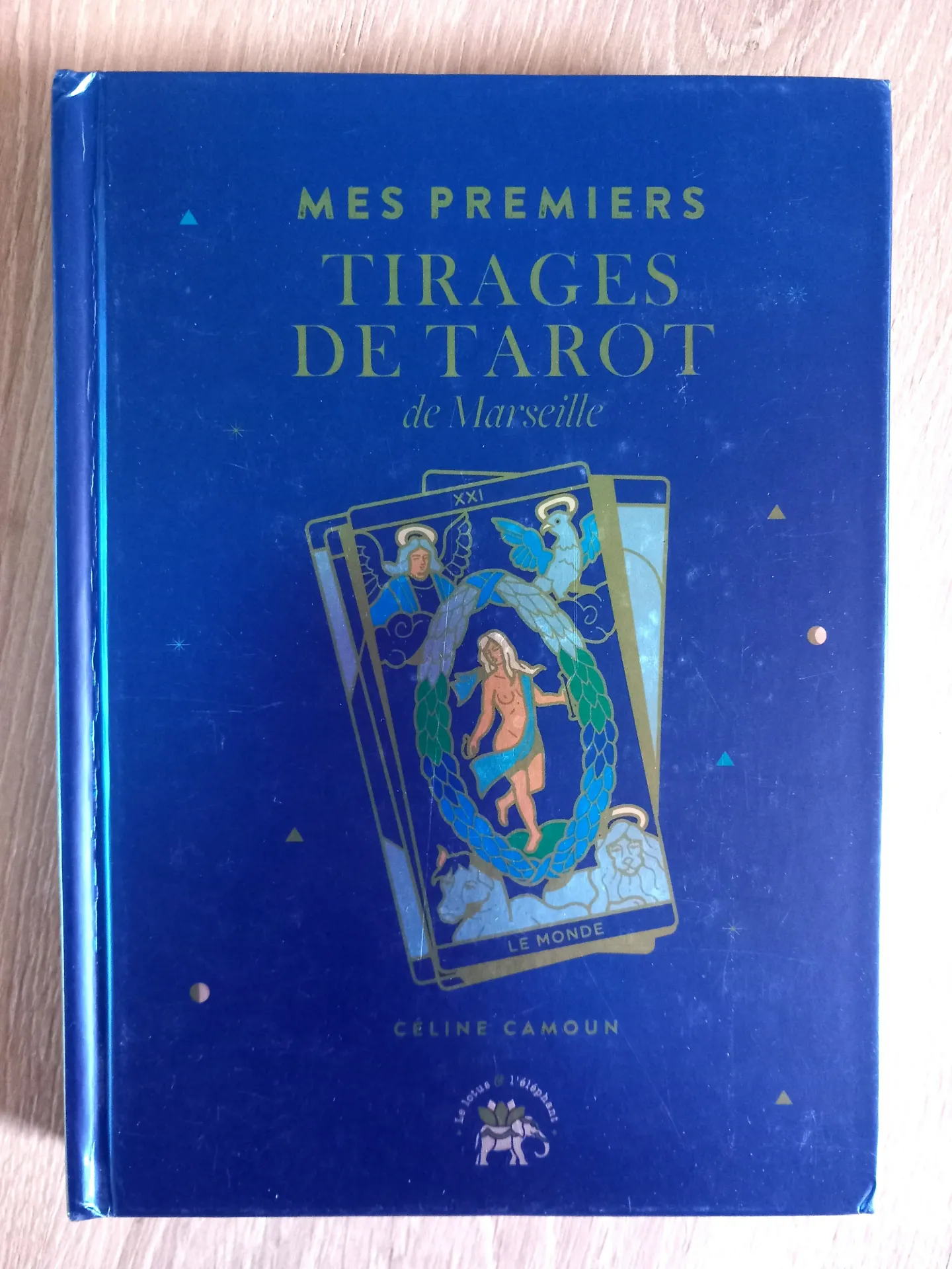 Mes premiers tirages de tarot de Marseille (Céline Camoun)