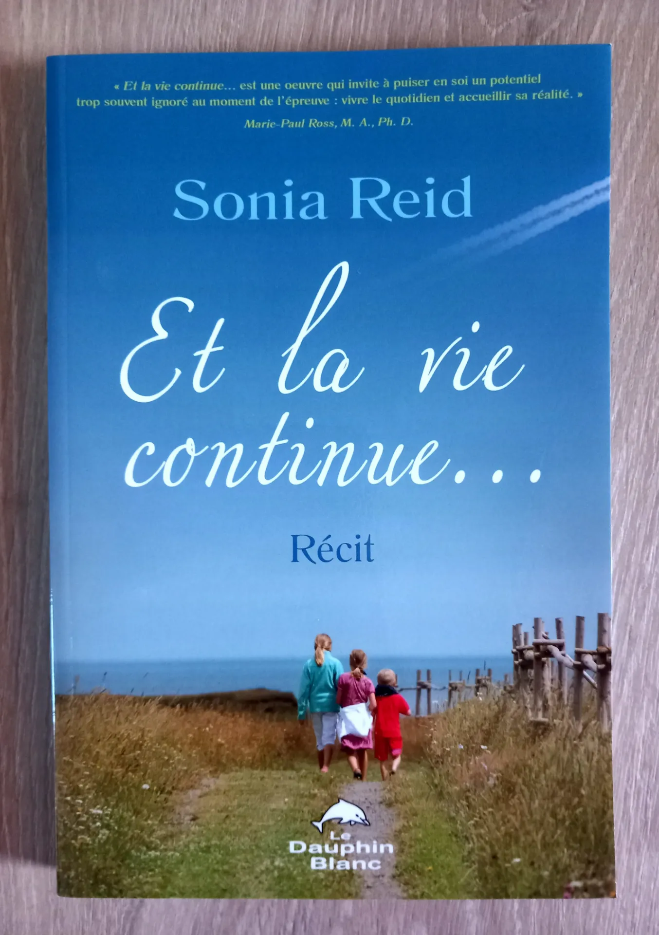 Et la vie continue (Sonia Reid)