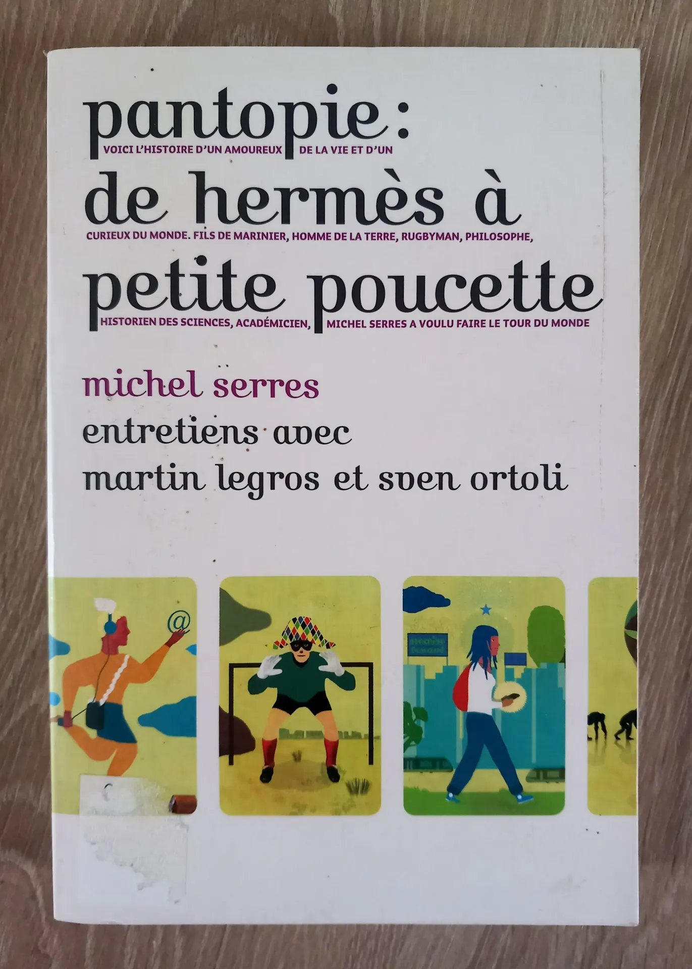 Pantopie : de Hermès à petite poucette (Michel Serres)