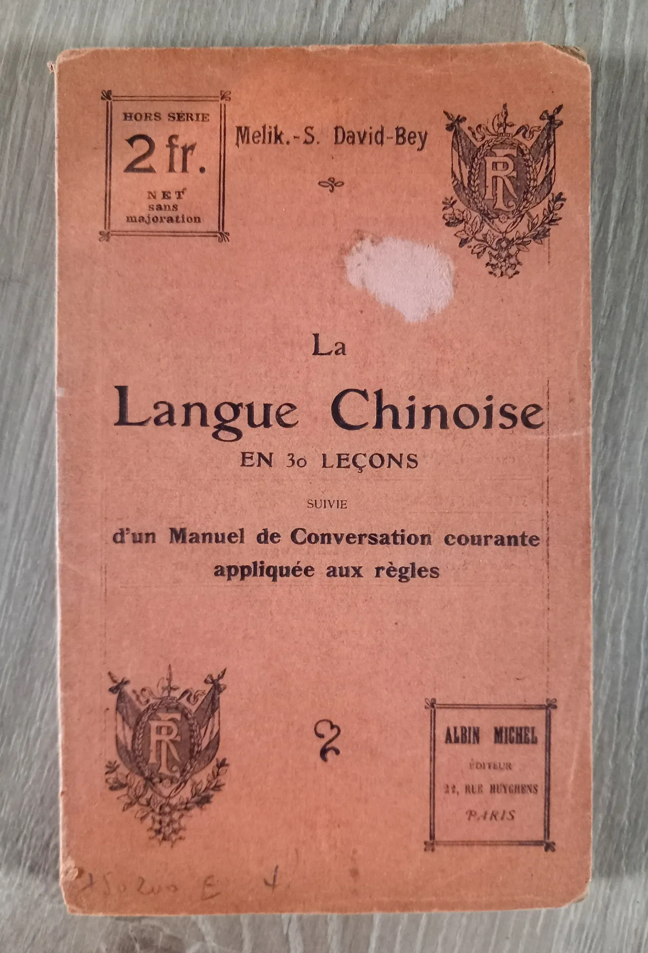 La langue chinoise en 30 leçons (Melik S. David-Bey)