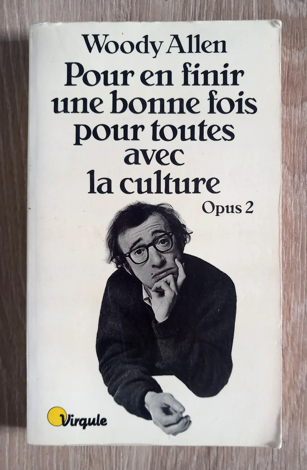Pour en finir une bonne fois pour toutes avec la culture (Woody Allen)