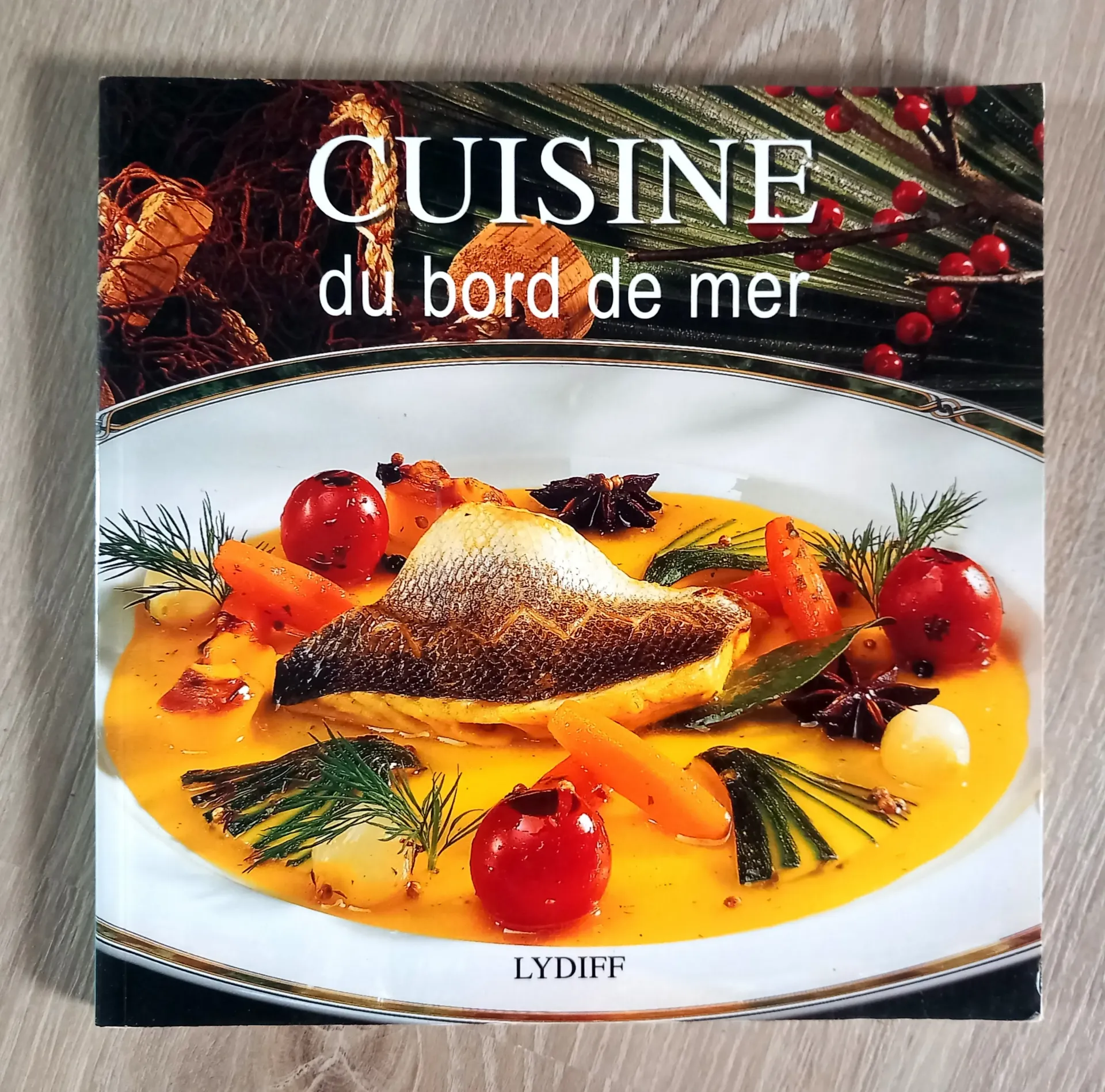 Cuisine du bord de mer (Fabien Bellahsen, Daniel Rouche)