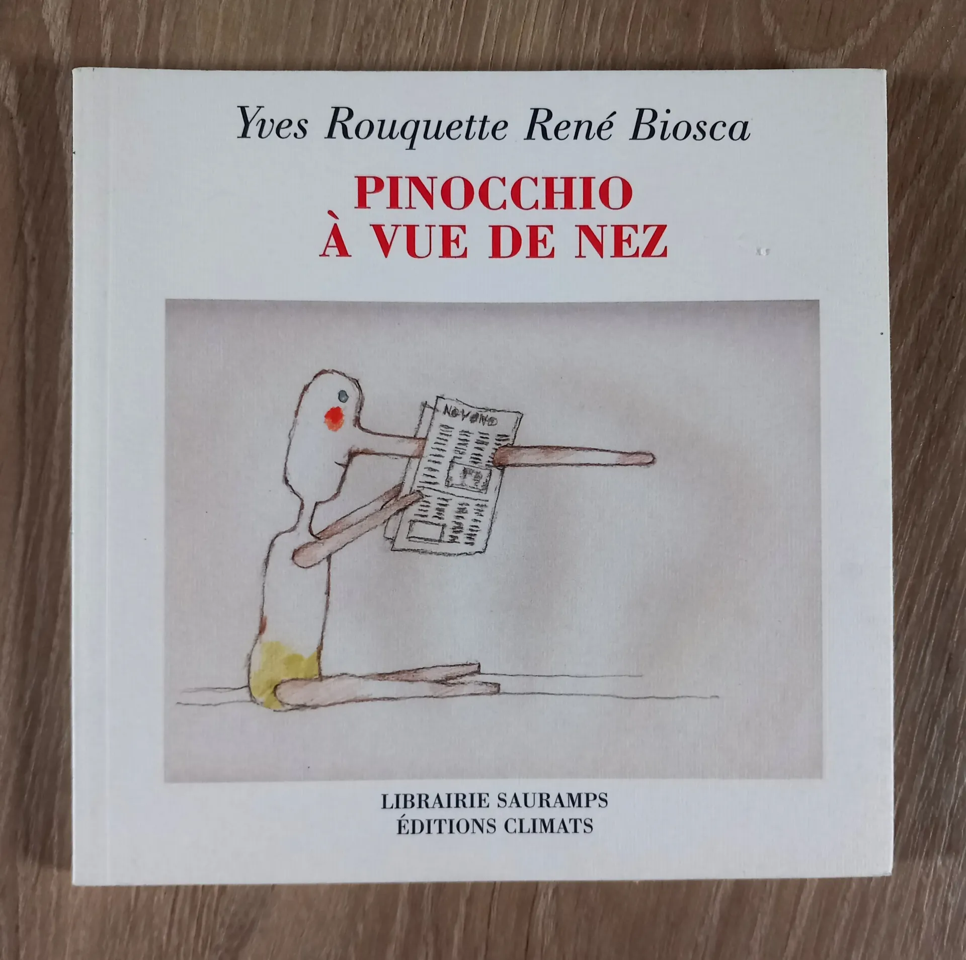 Pinocchio à vue de nez (Yves Rouquette, René Biosca)