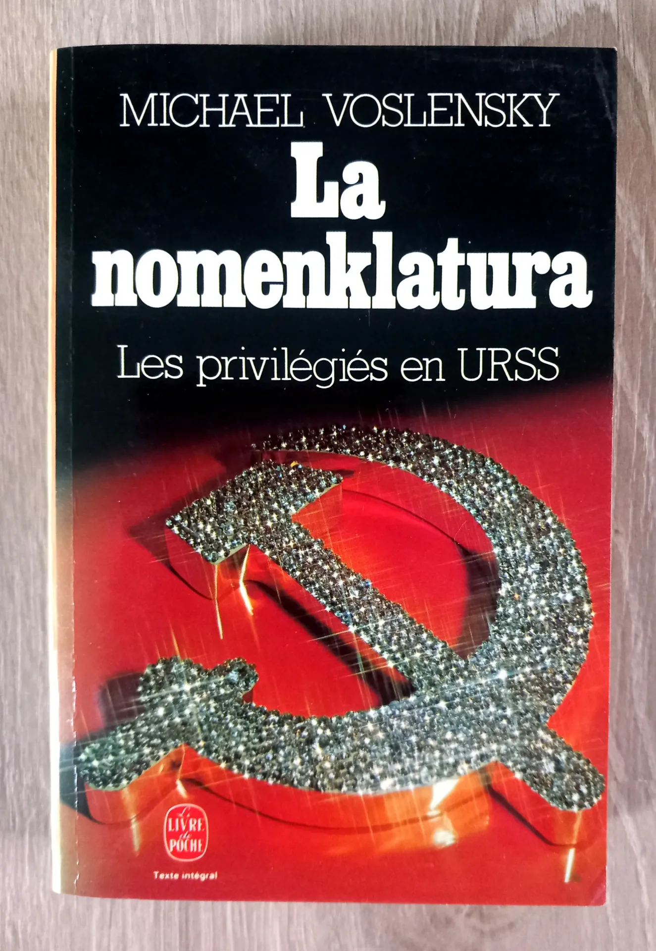 La nomenklatura, les privilégiés en URSS (Michael Voslensky)