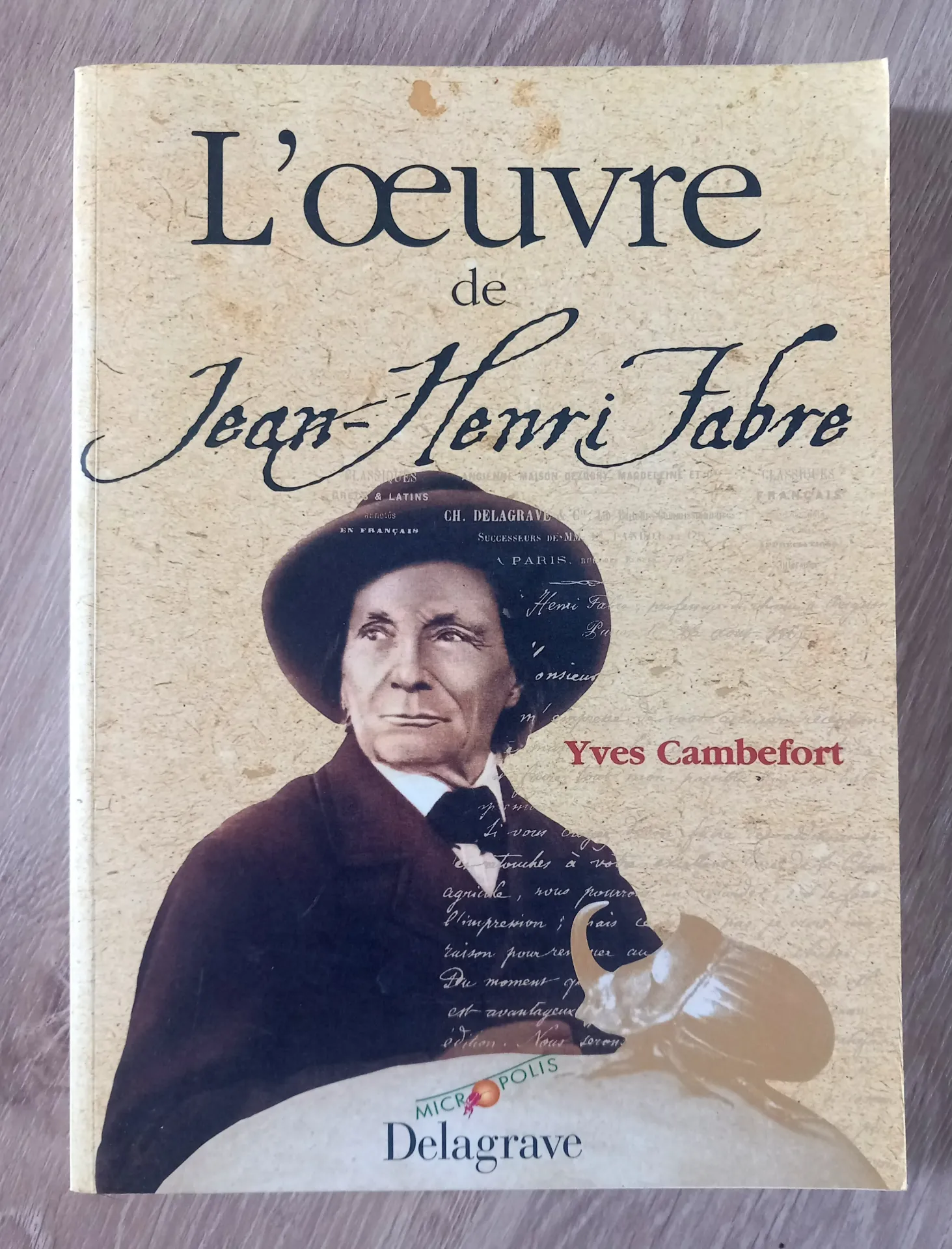 L'oeuvre de Jean-Henri Fabre (Yves Cambefort)