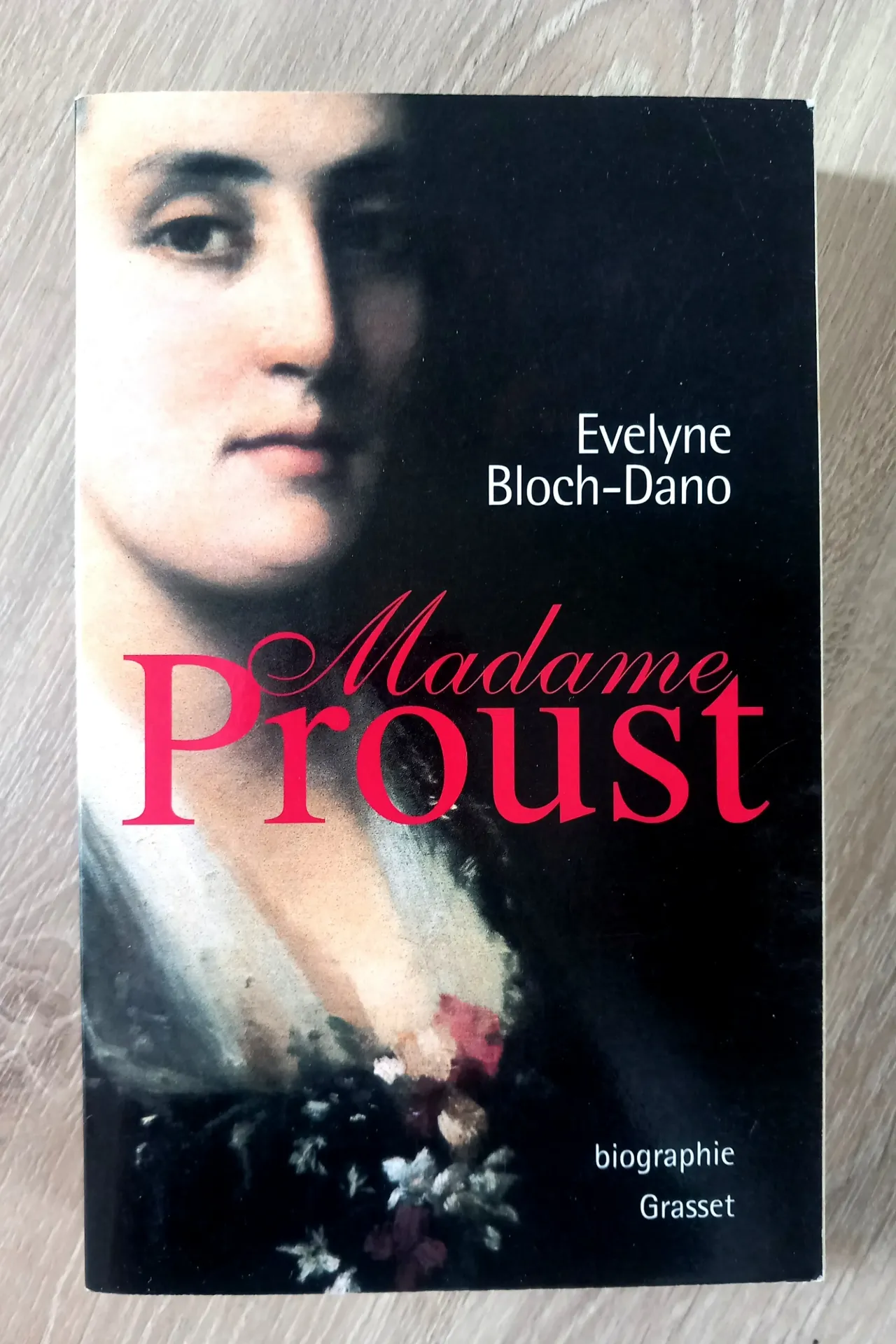 Madame Proust. Biographie (Evelyne Bloch-Dano)