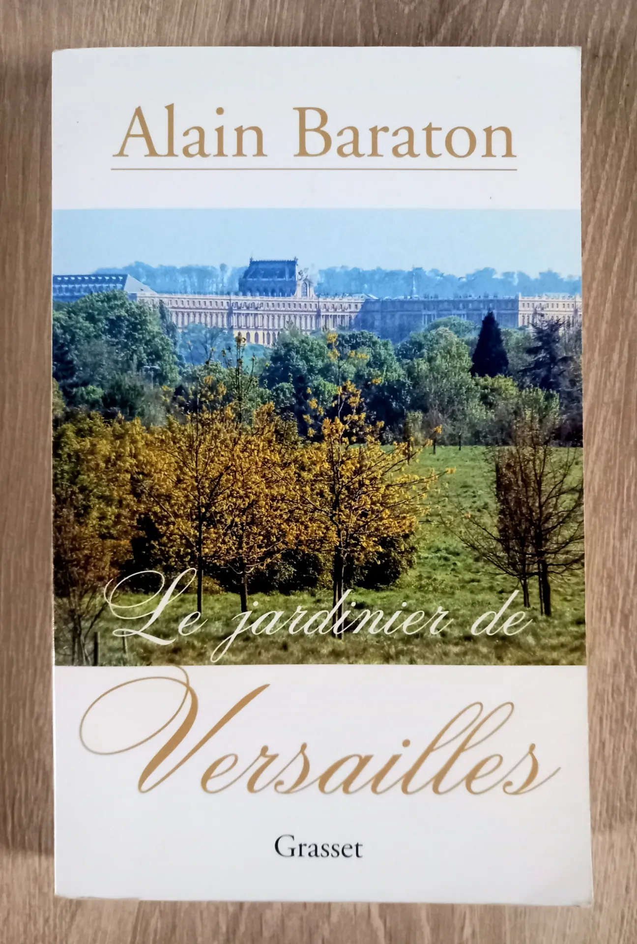 Le jardinier de Versailles (Alain Baraton)