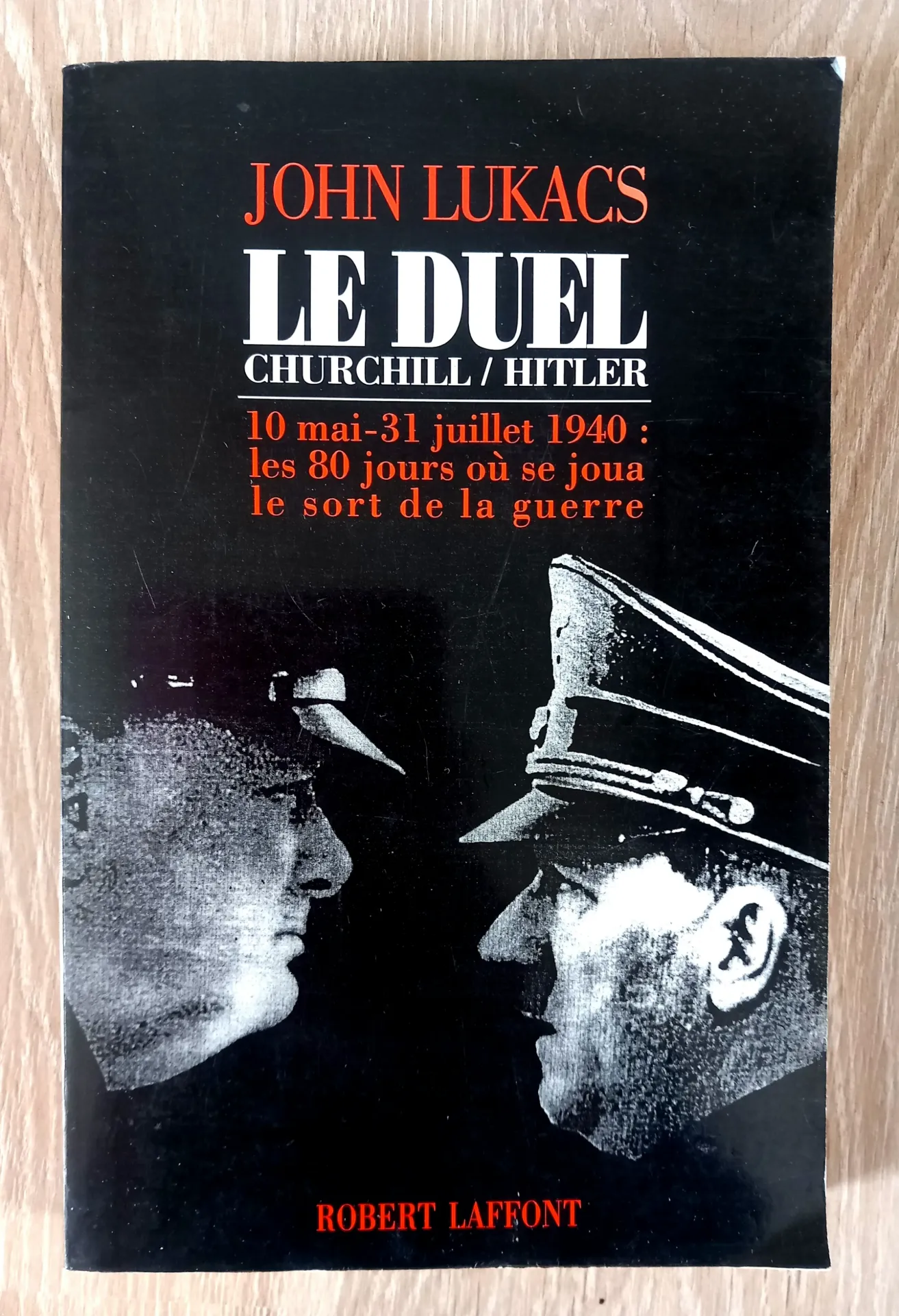 Le duel Churchill / Hitler (John Lukacs)