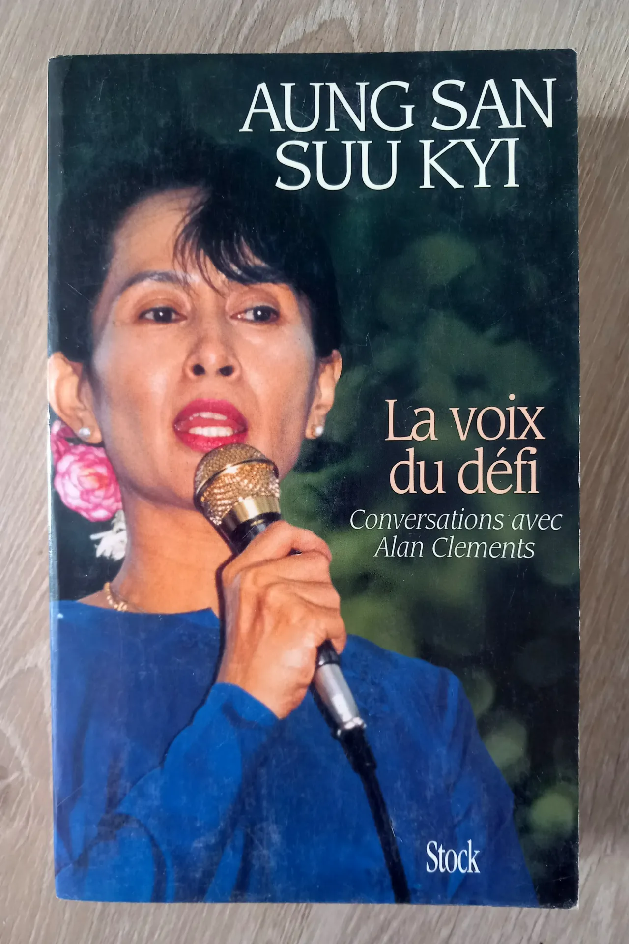 La voix du défi (Alan Clements, Aung San Suu Kyi)