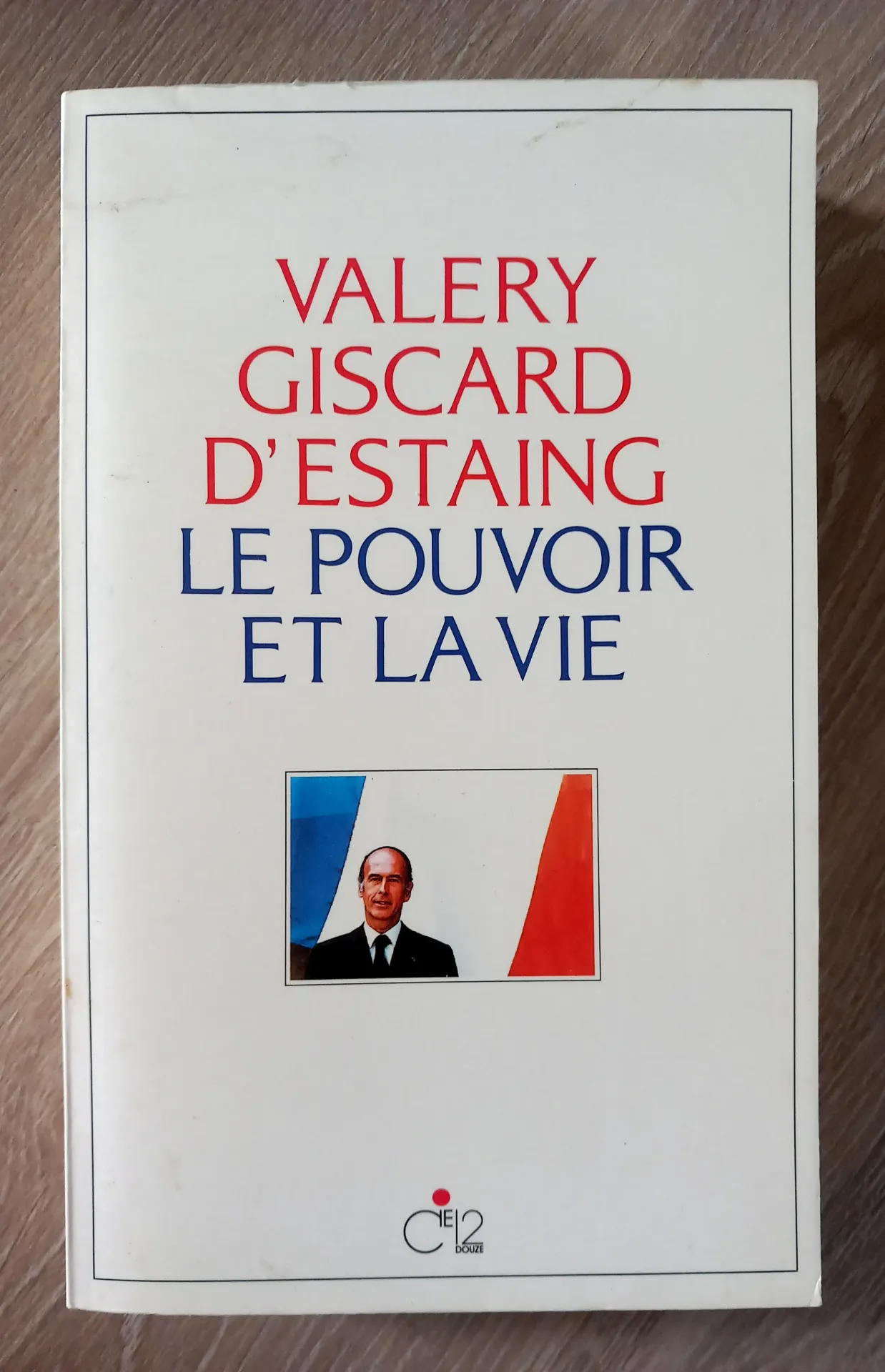 Le pouvoir et la vie (Valéry Giscard d'Estaing)