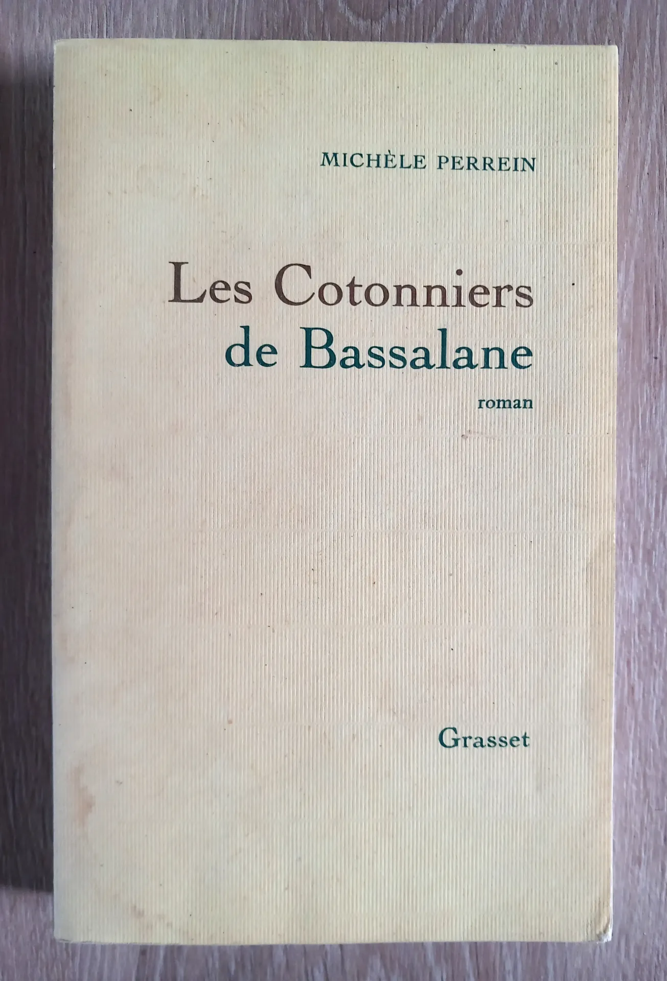 Les Cotonniers de Bassalane (Michèle Perrein)