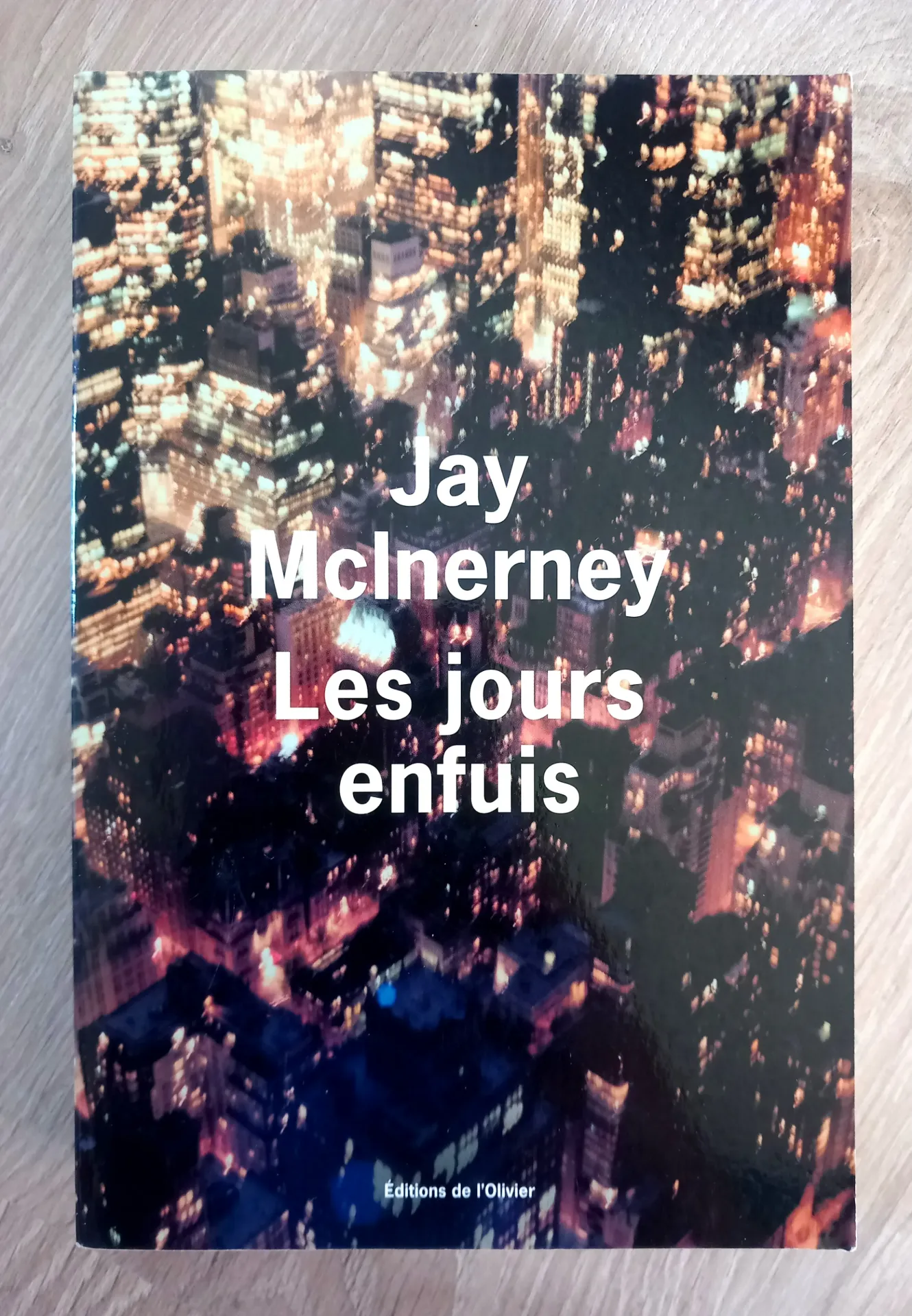 Les jours enfuis (Jay Mclnerney)