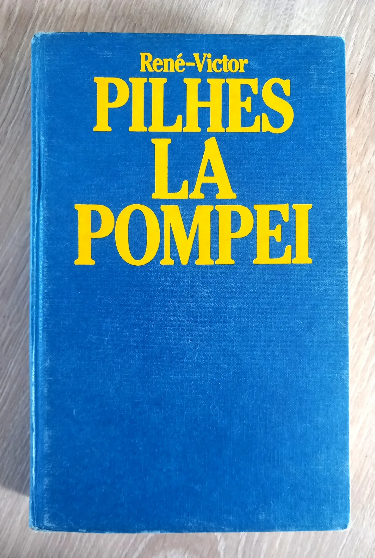 La Pompei. La mort inouïe de la comtesse (René-Victor Pilhes)