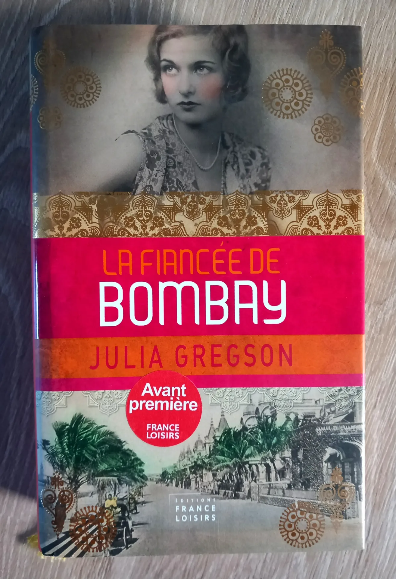 La fiancée de Bombay (Julia Gregson)