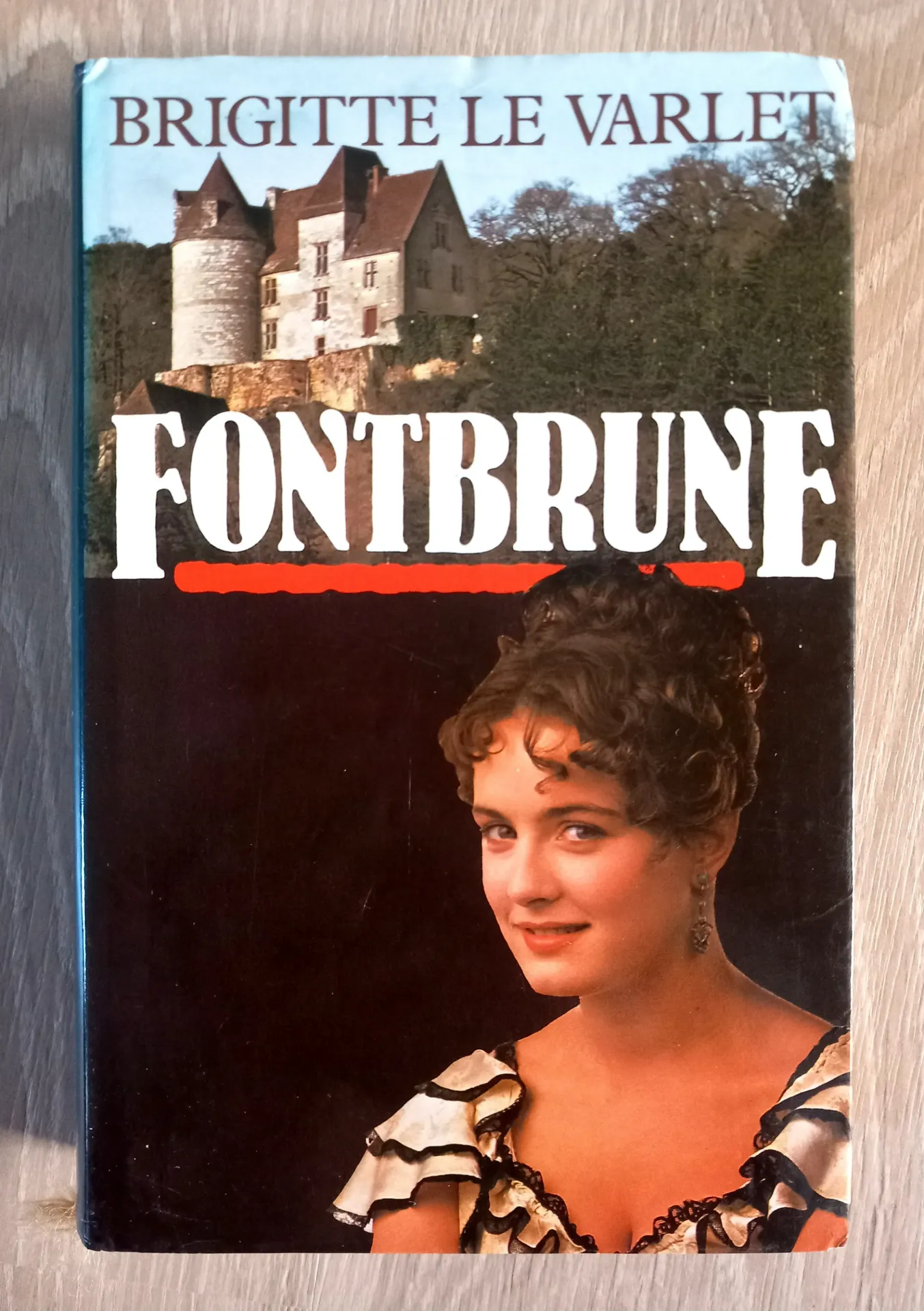 Fontbrune (Brigitte Le Varlet)