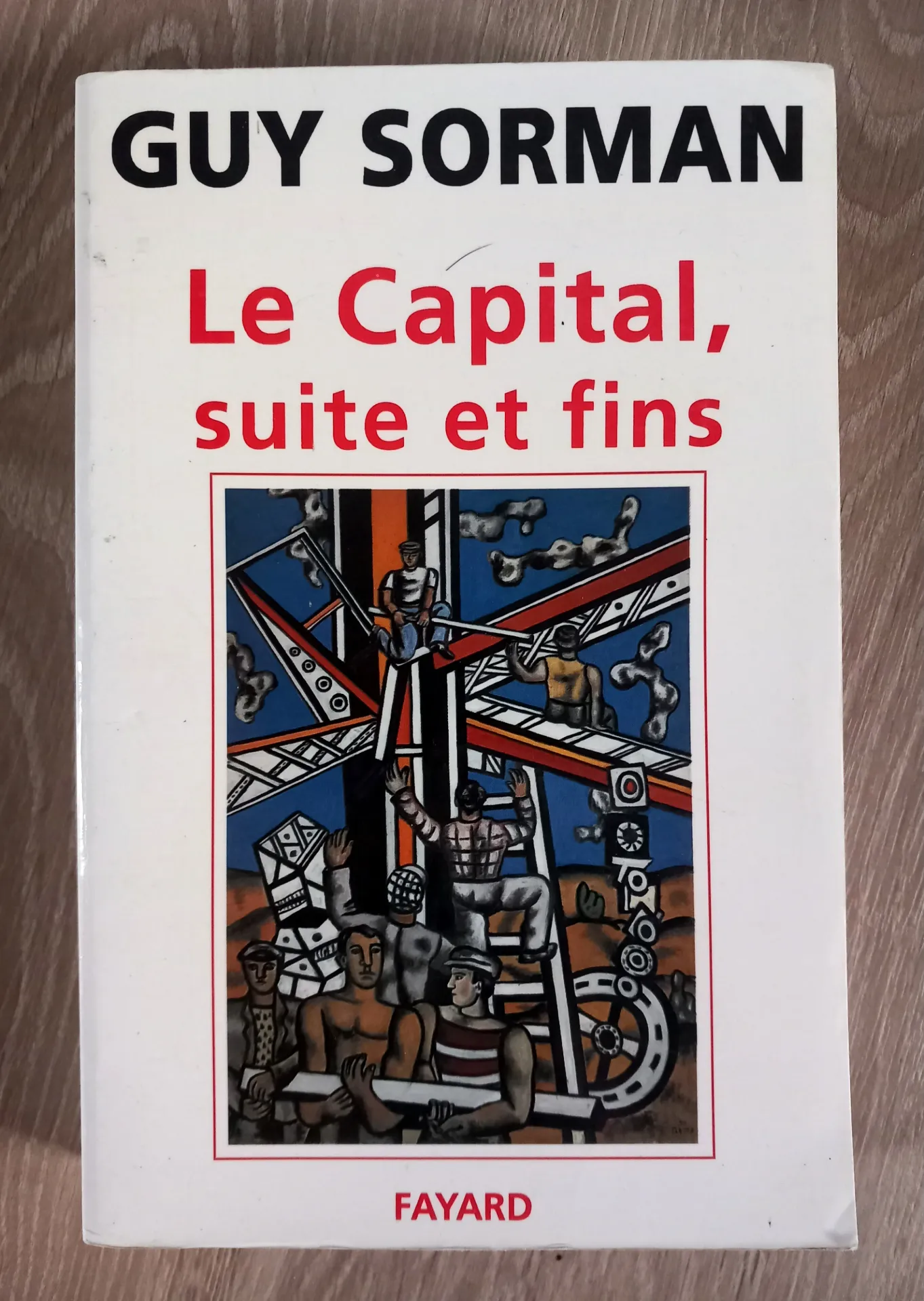Le Capital, suite et fins (Guy Sorman)