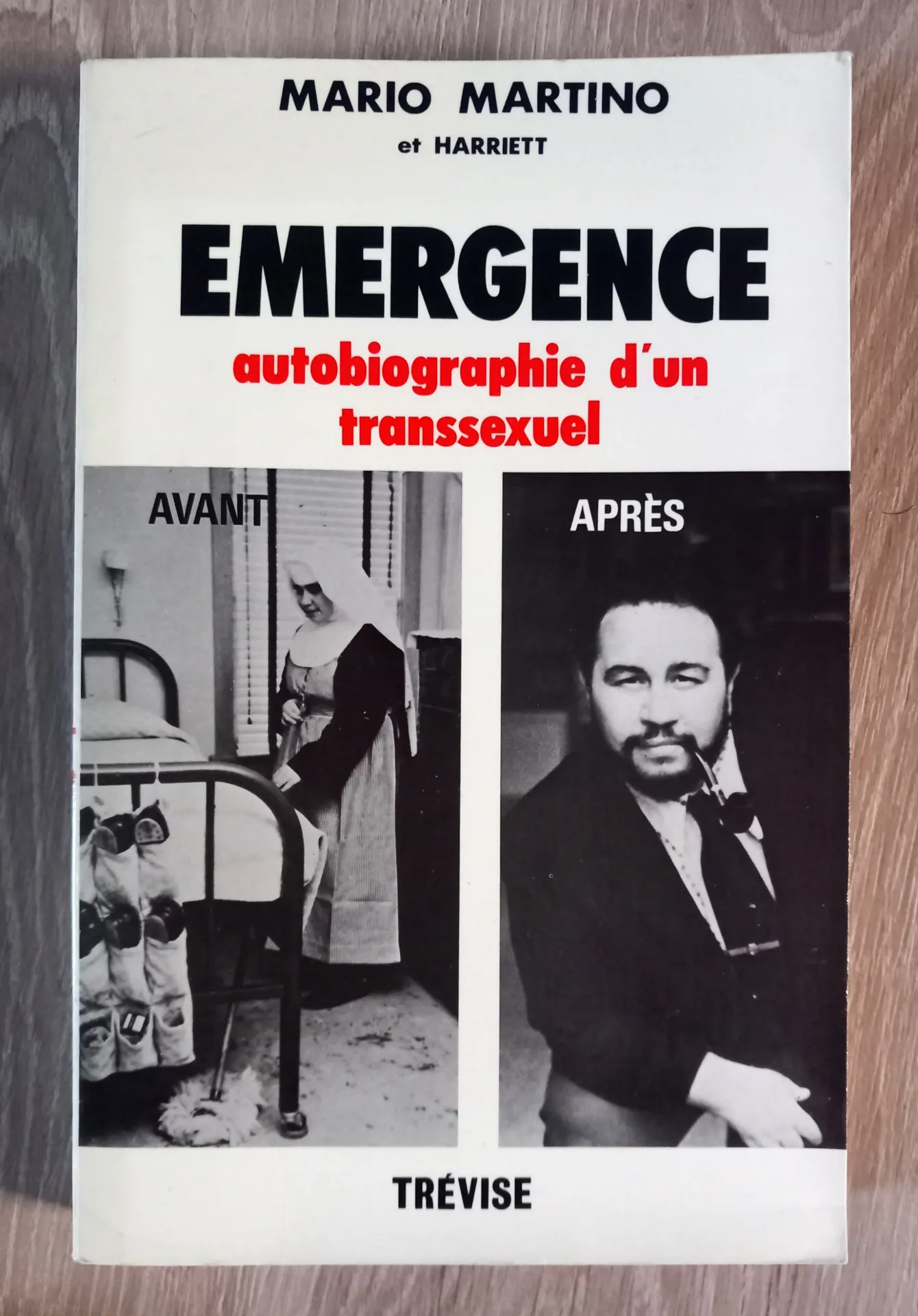 Emergence. Autobiographie d'un transsexuel (Mario Martino, Harriett)